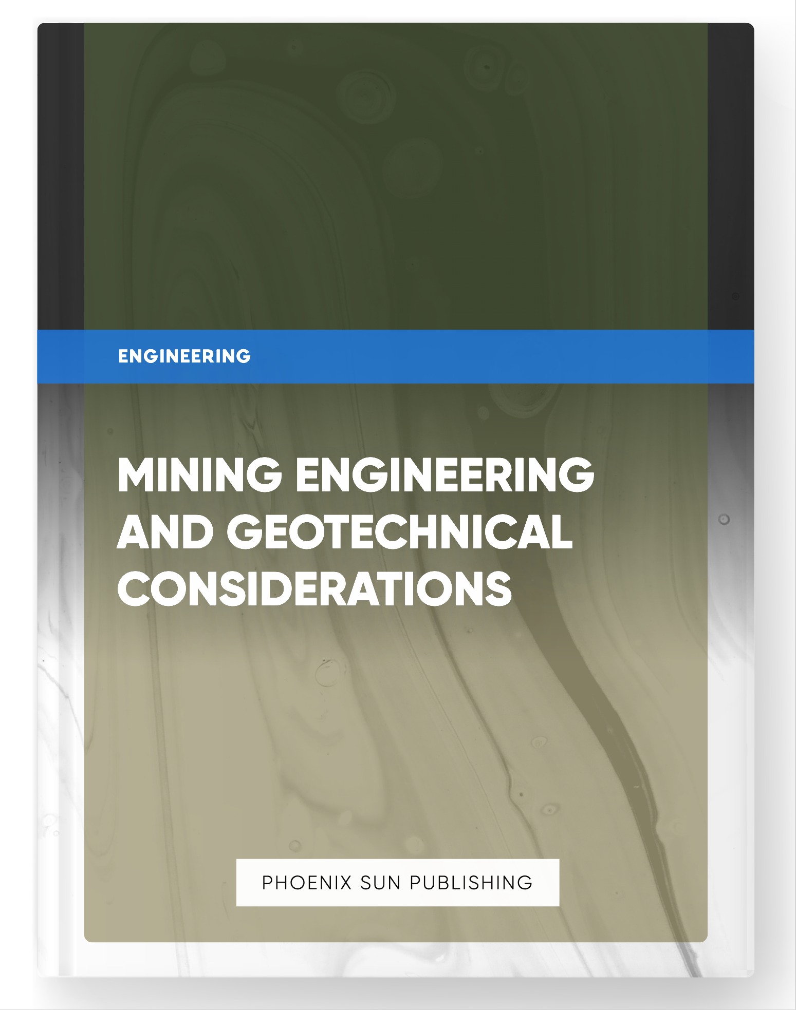 Mining Engineering and Geotechnical Considerations