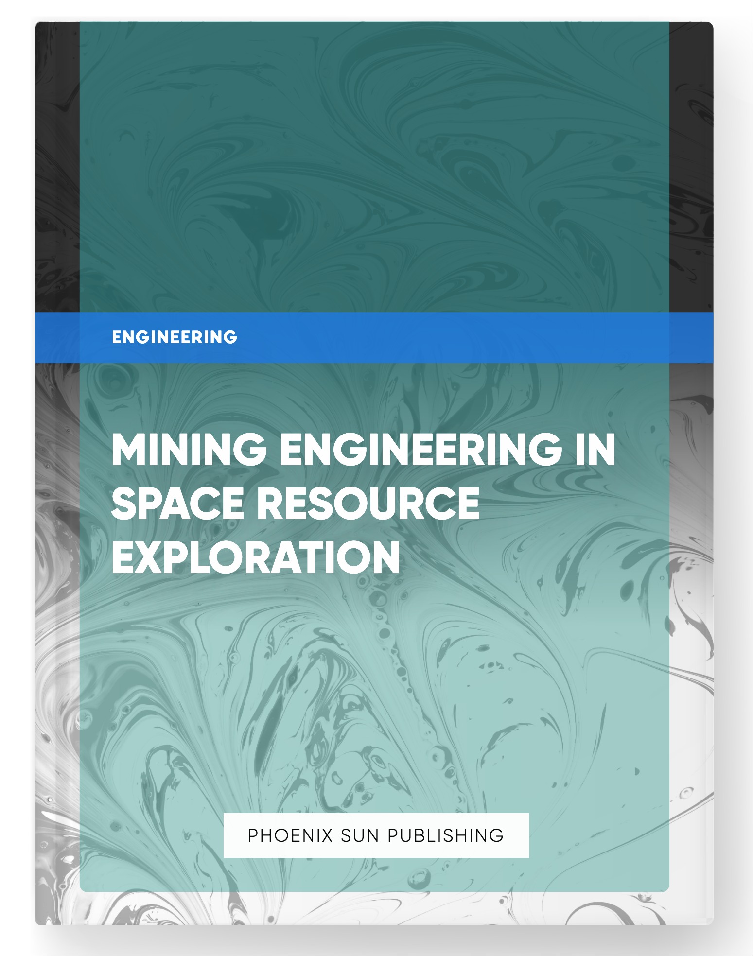 Mining Engineering in Space Resource Exploration