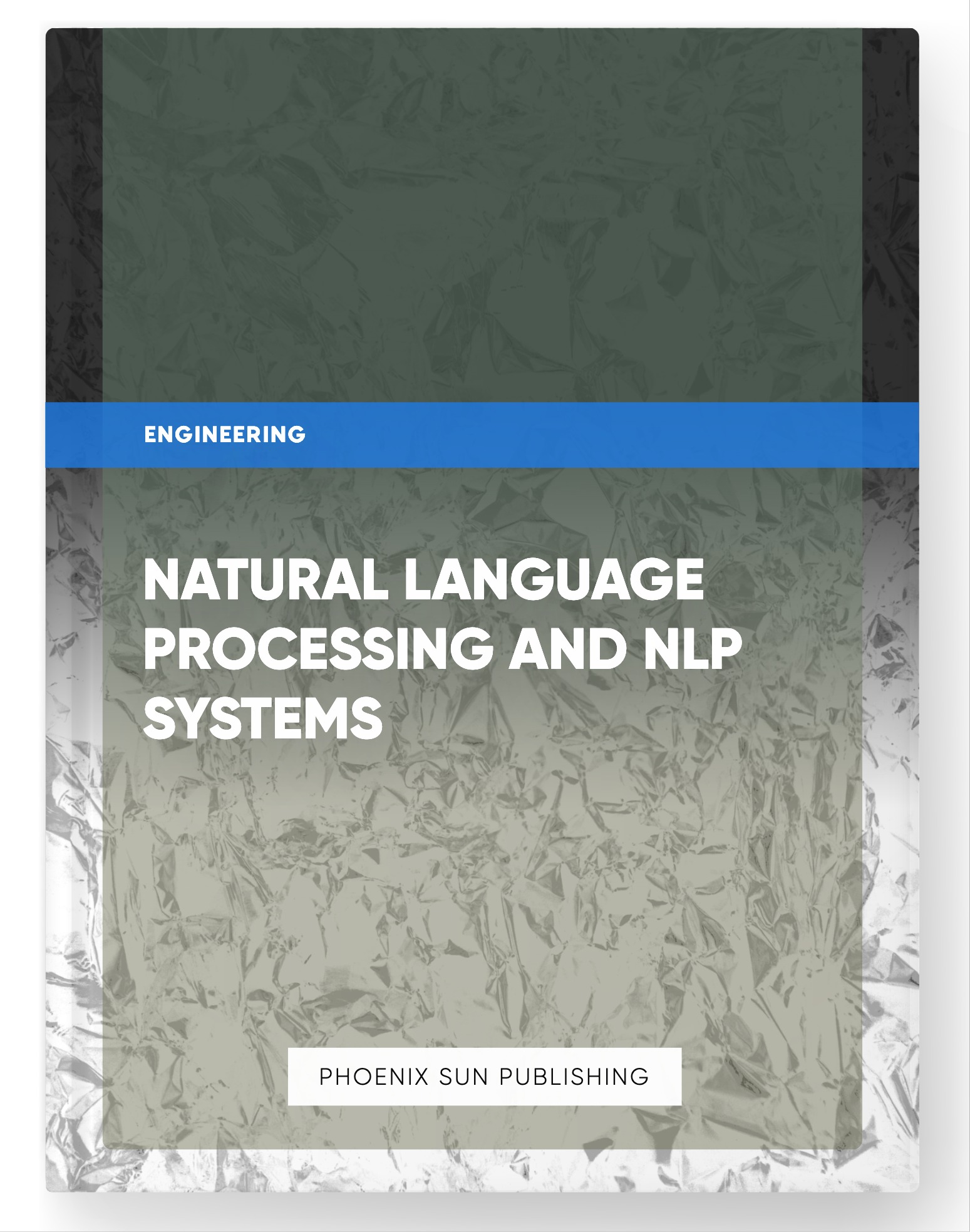 Natural Language Processing and NLP Systems