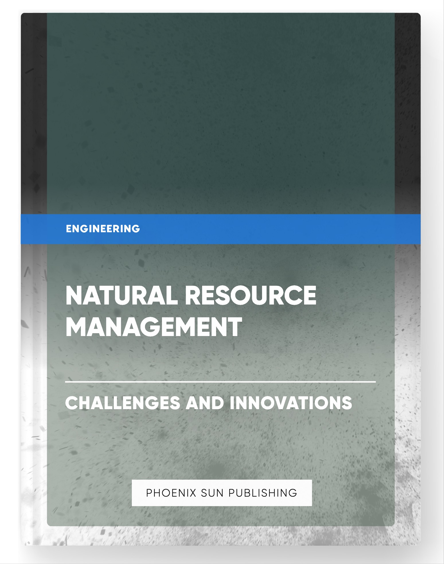 Natural Resource Management – Challenges and Innovations