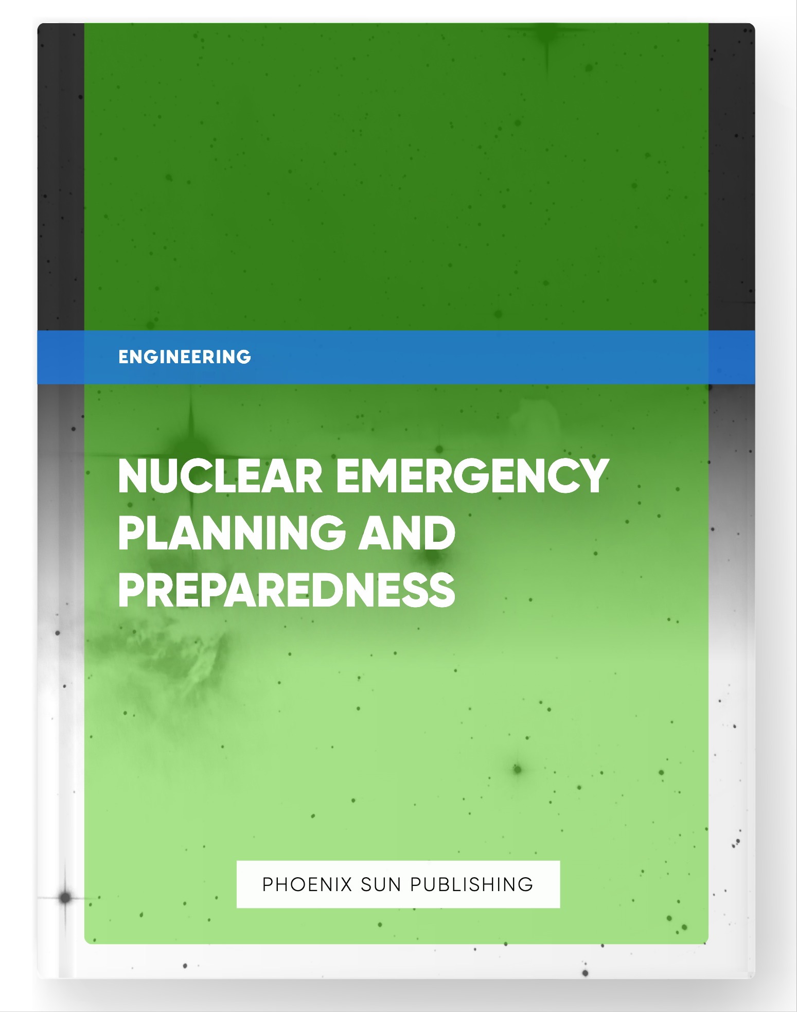 Nuclear Emergency Planning and Preparedness