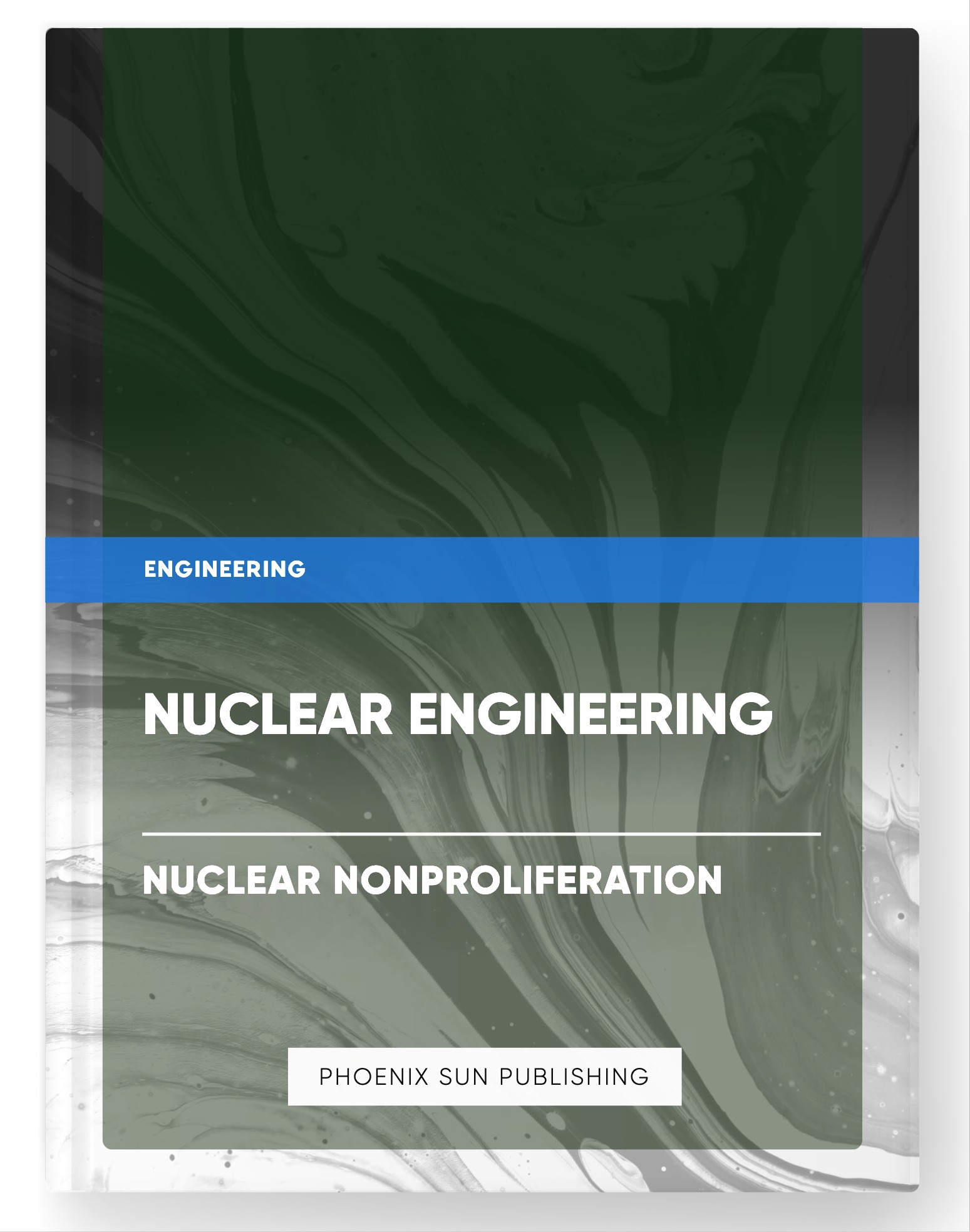 Nuclear Engineering – Nuclear Nonproliferation