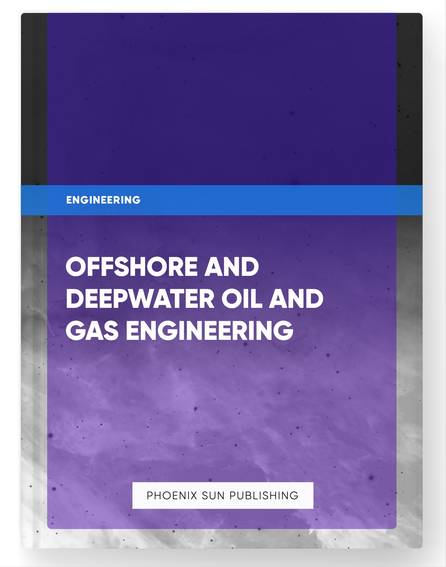 Offshore and Deepwater Oil and Gas Engineering