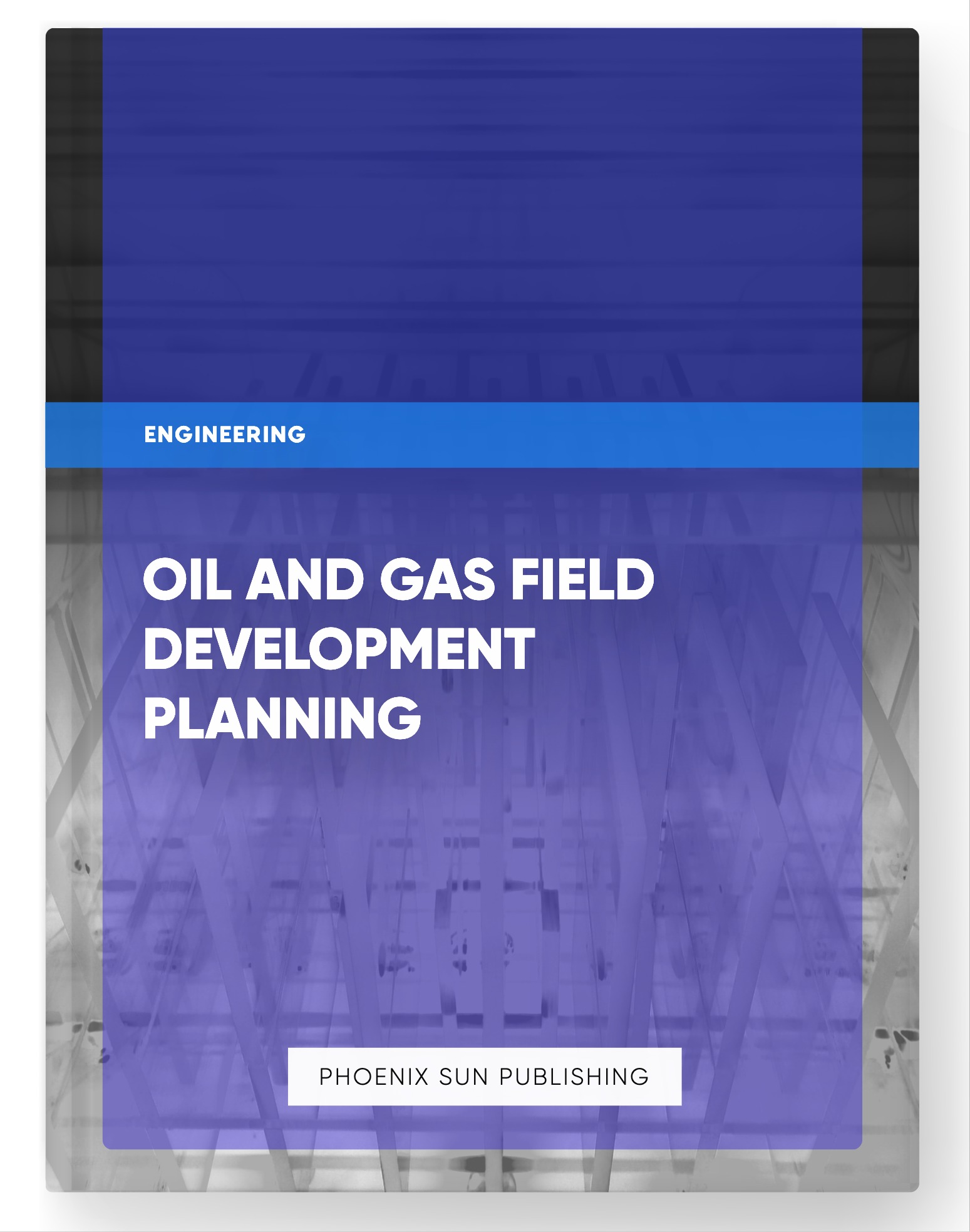 Oil and Gas Field Development Planning