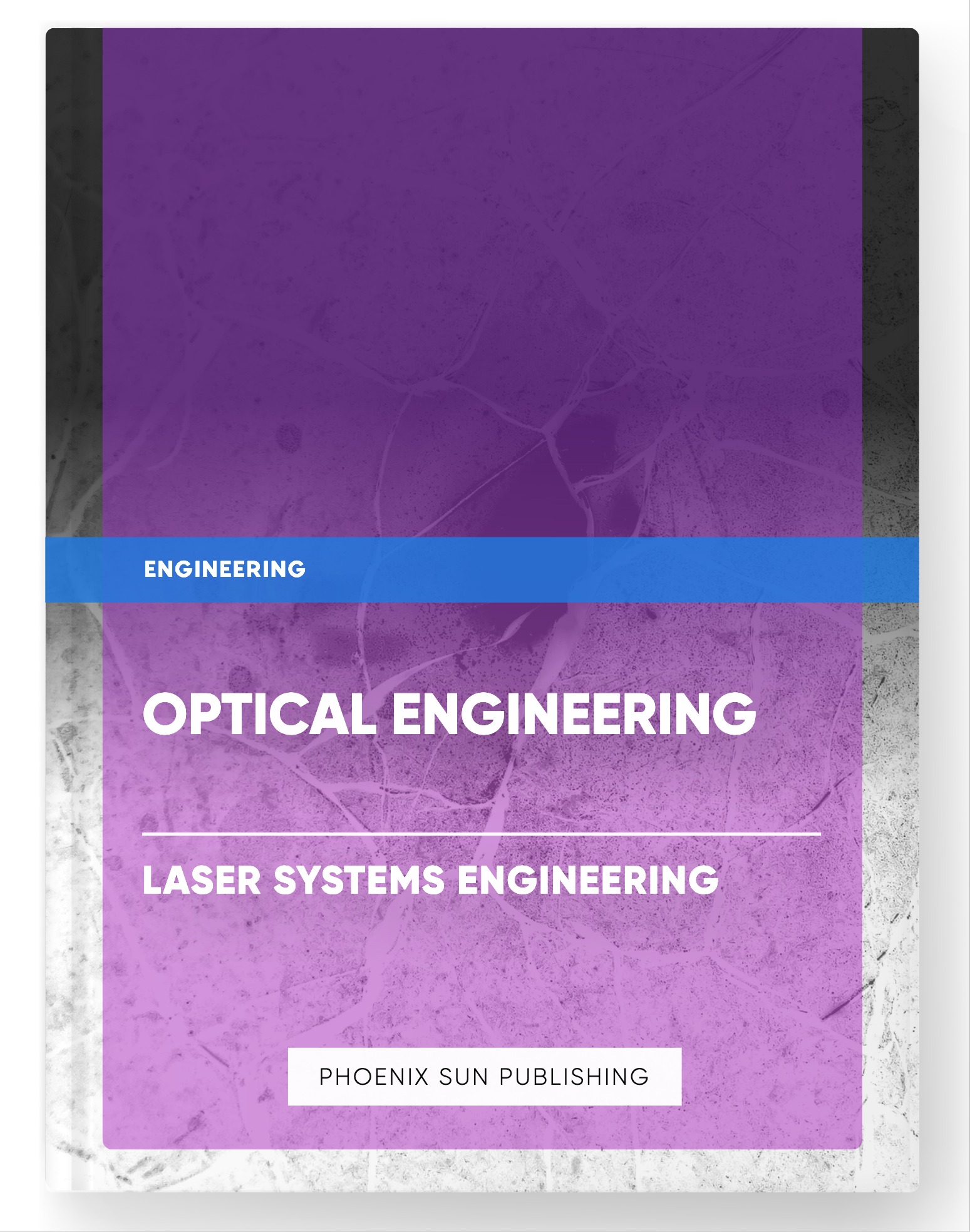 Optical Engineering – Laser Systems Engineering