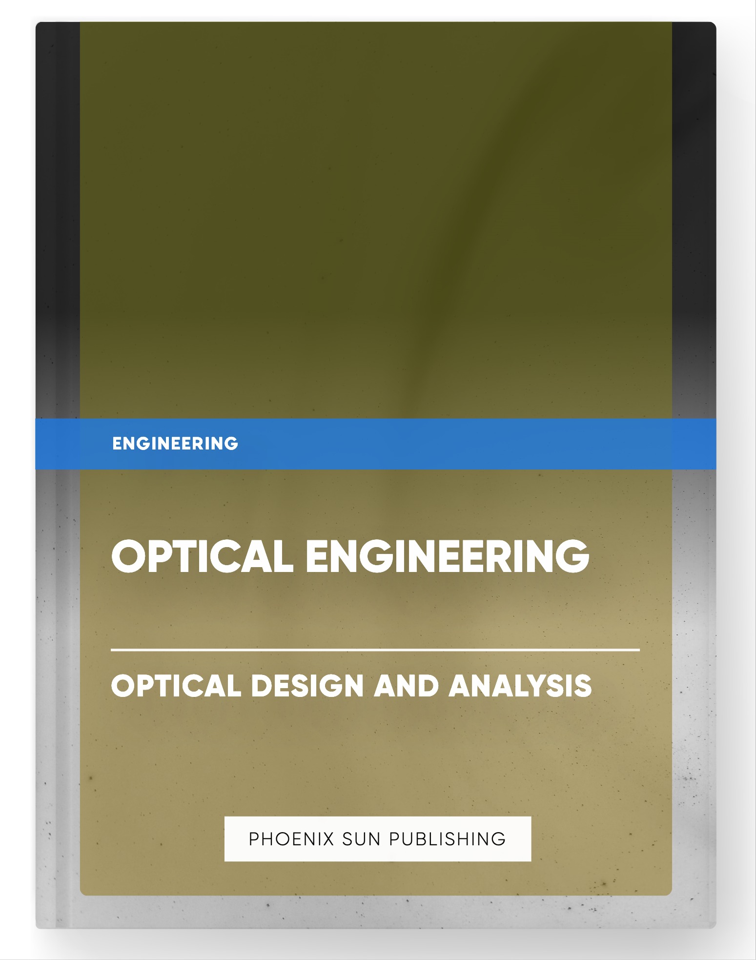 Optical Engineering – Optical Design and Analysis