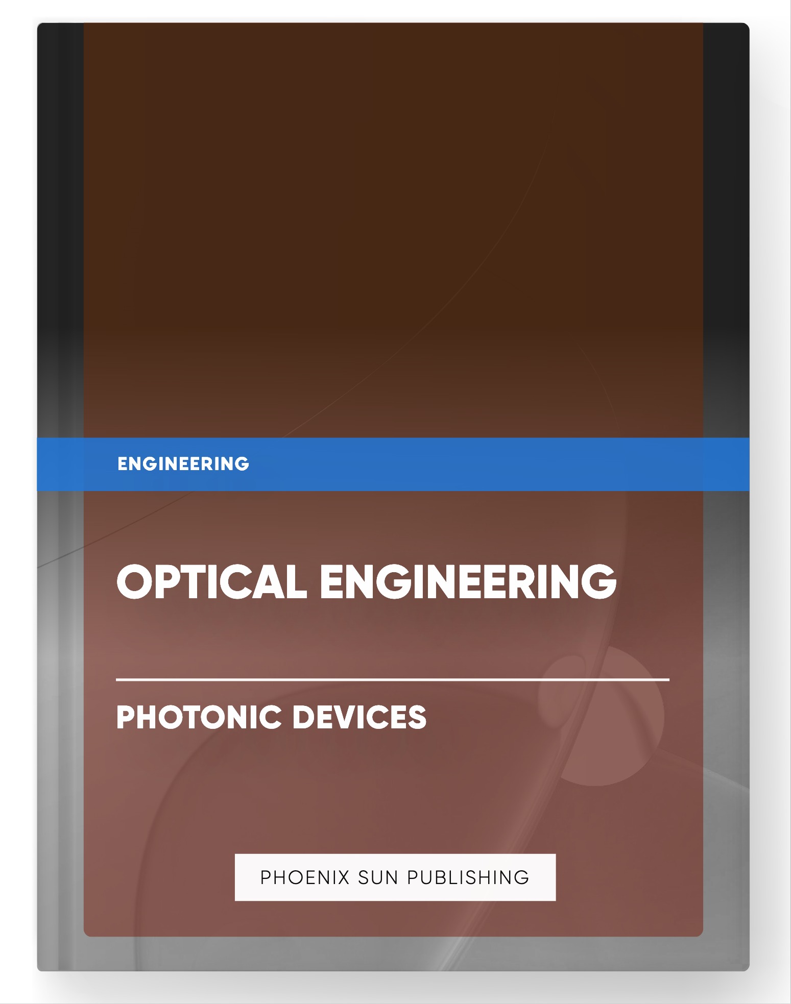 Optical Engineering – Photonic Devices