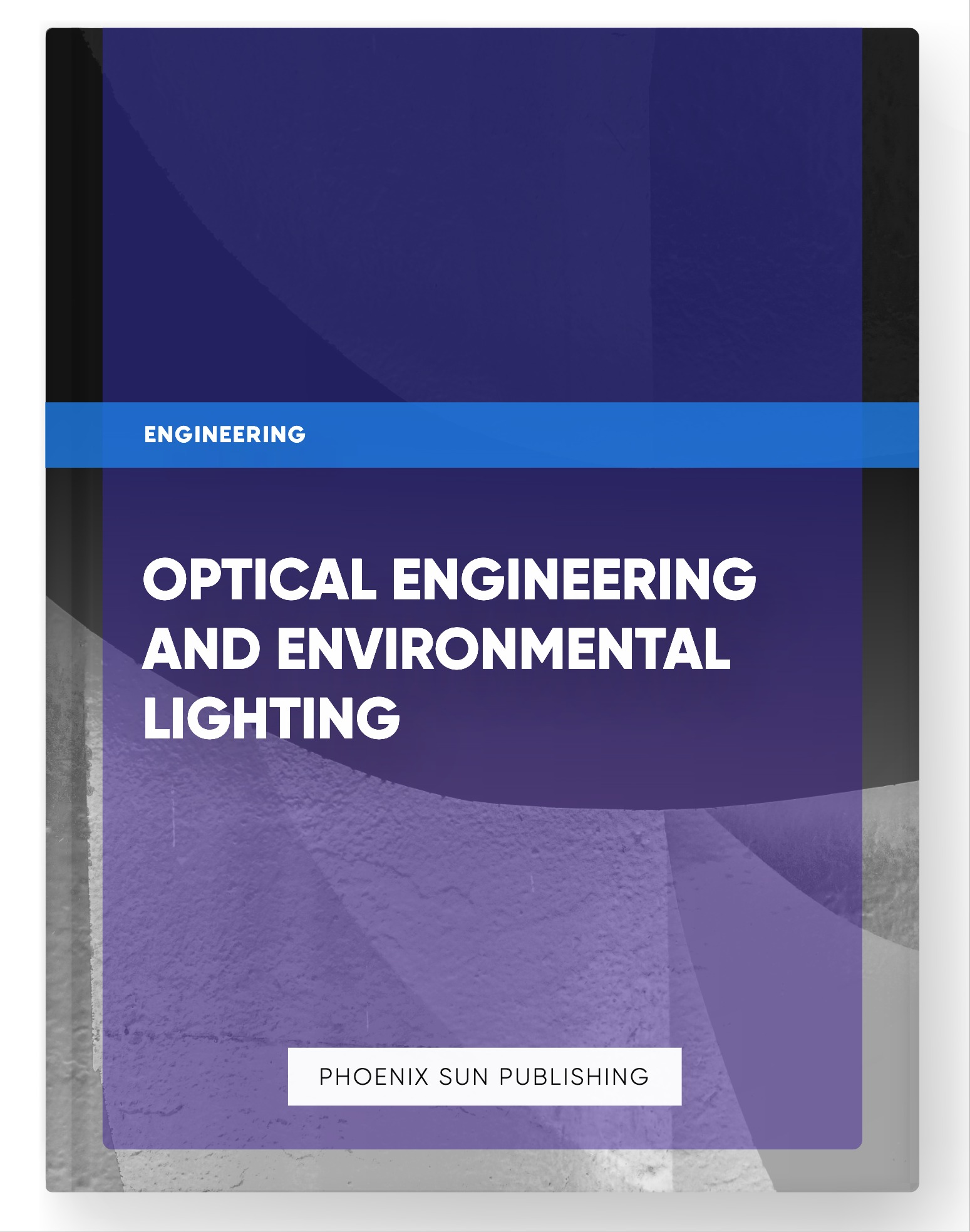 Optical Engineering and Environmental Lighting