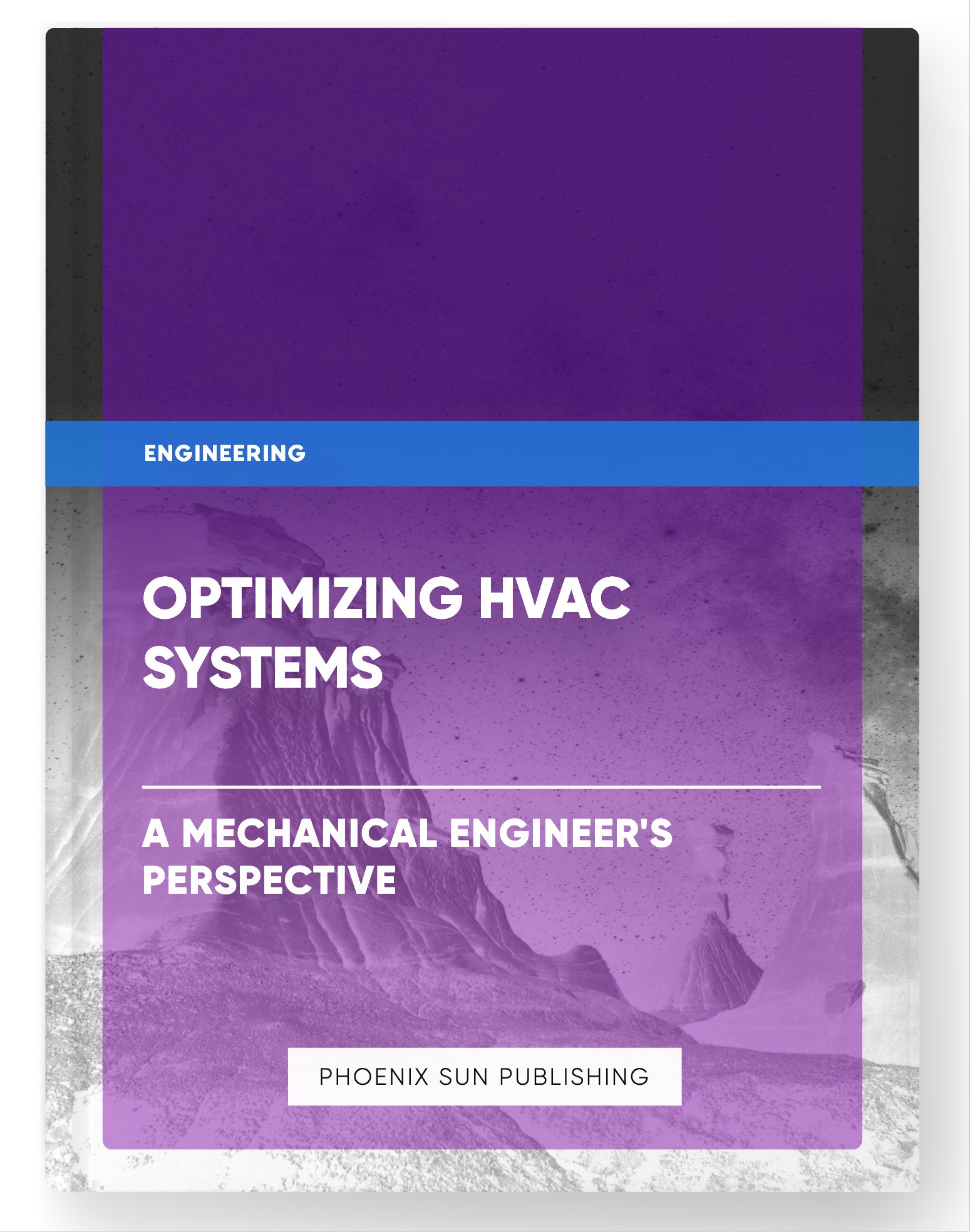 Optimizing HVAC Systems – A Mechanical Engineer’s Perspective