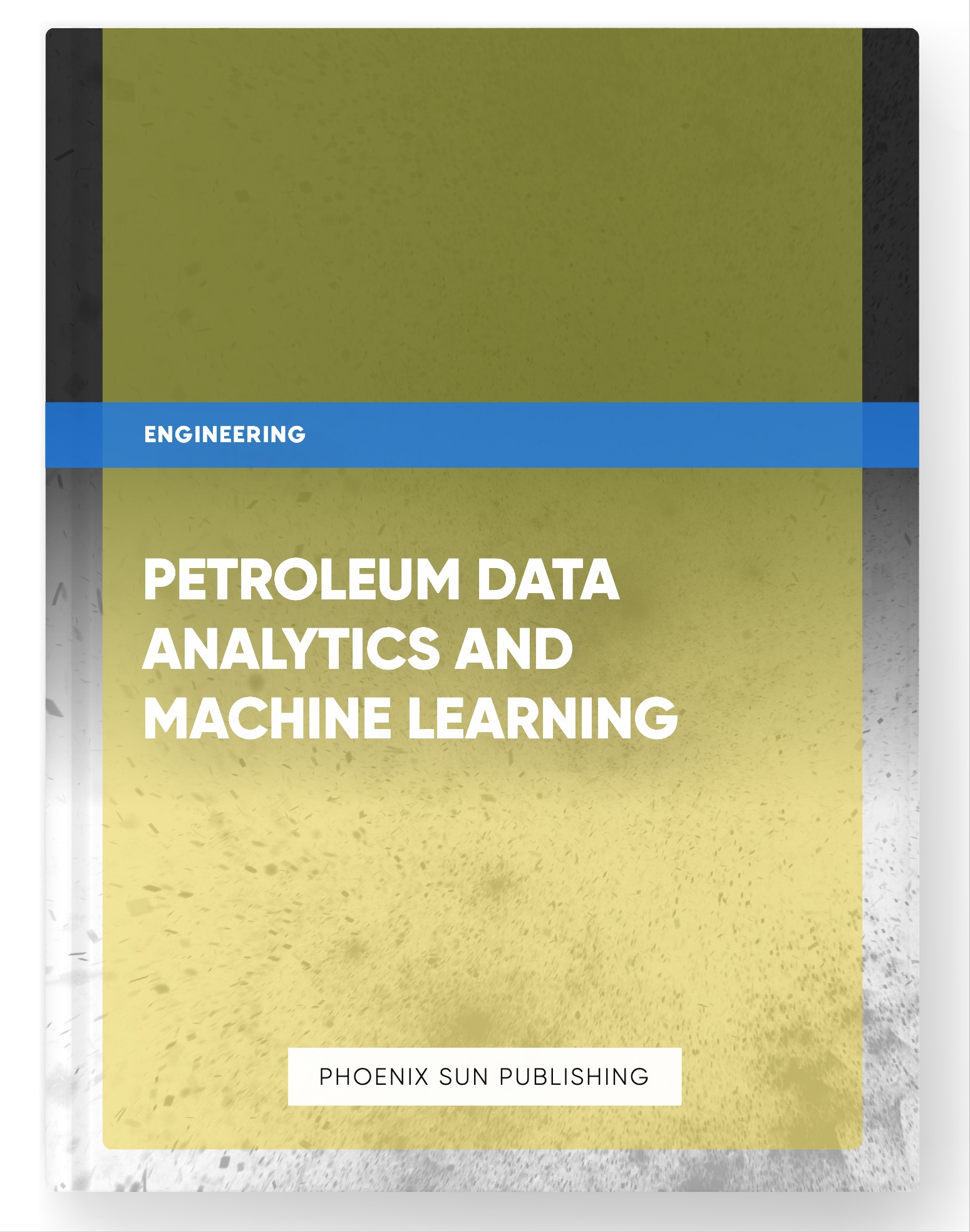 Petroleum Data Analytics and Machine Learning