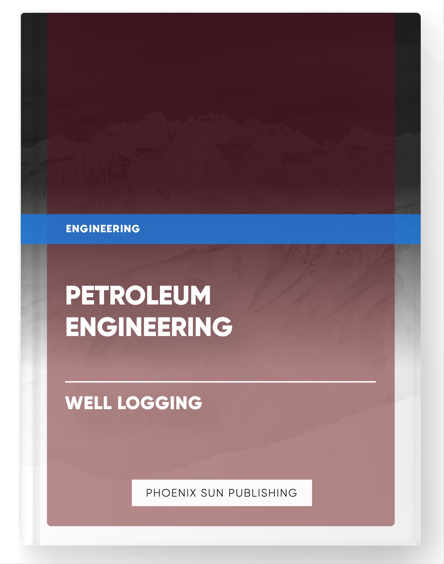 Petroleum Engineering – Well Logging