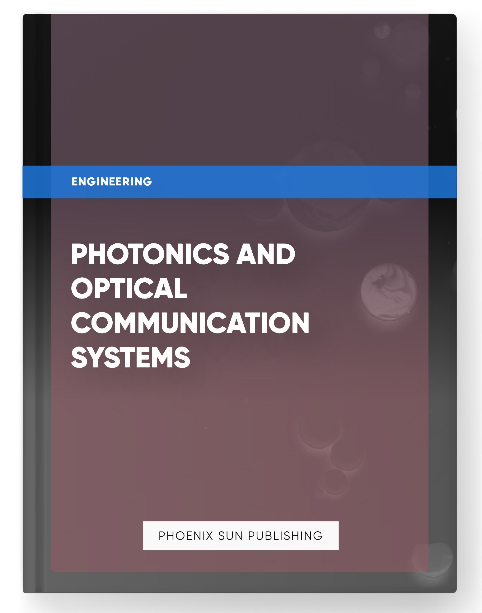 Photonics and Optical Communication Systems