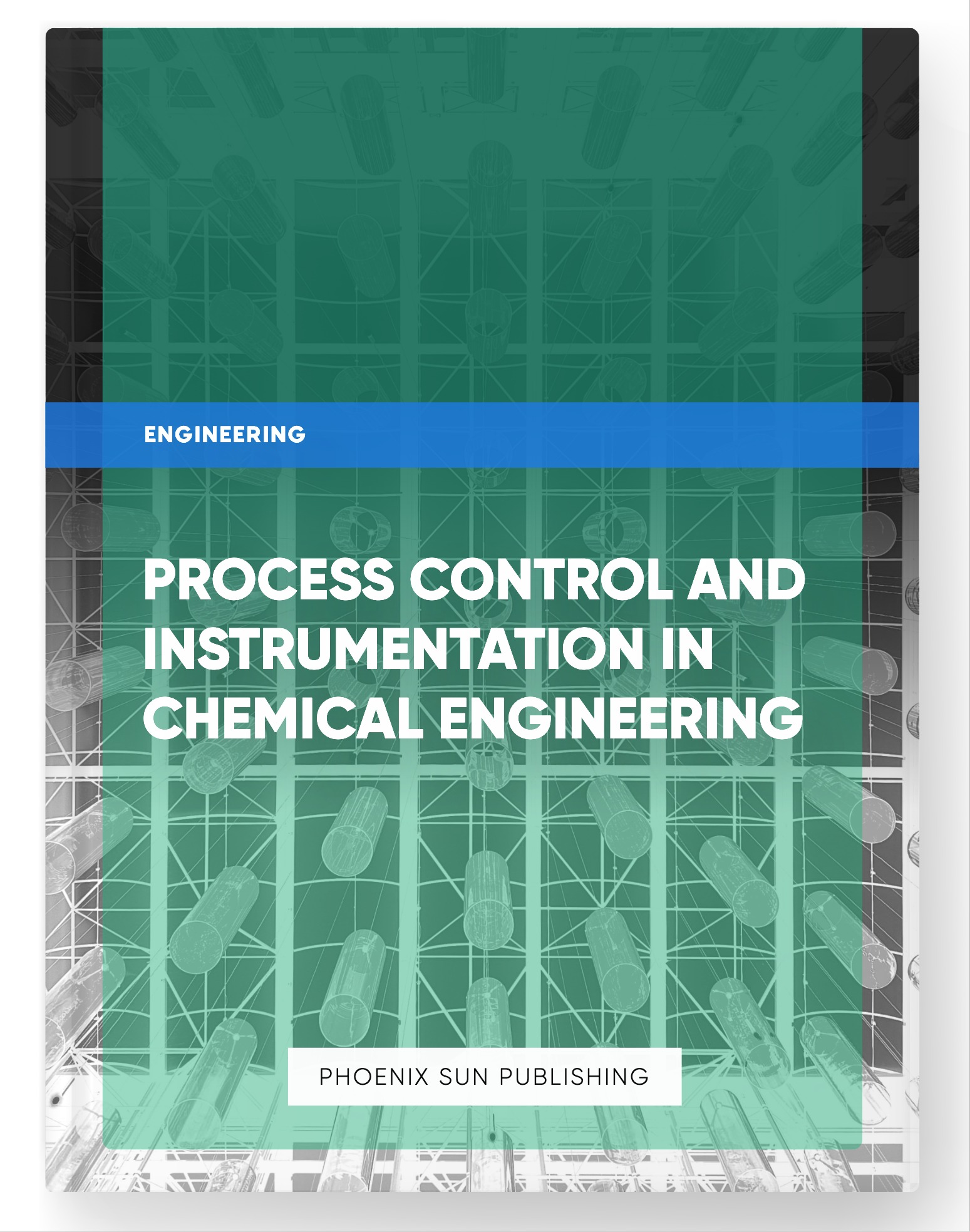 Process Control and Instrumentation in Chemical Engineering