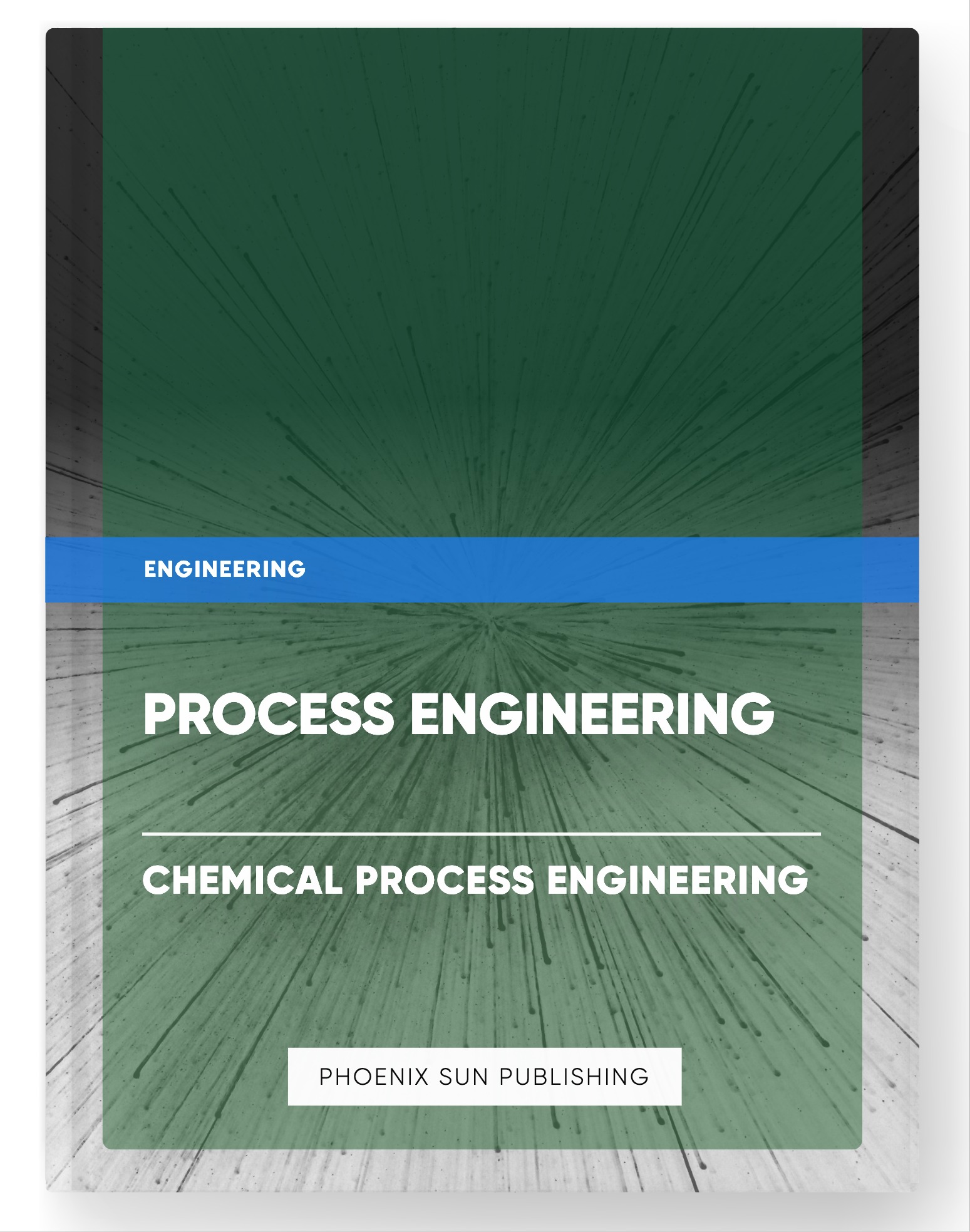 Process Engineering – Chemical Process Engineering