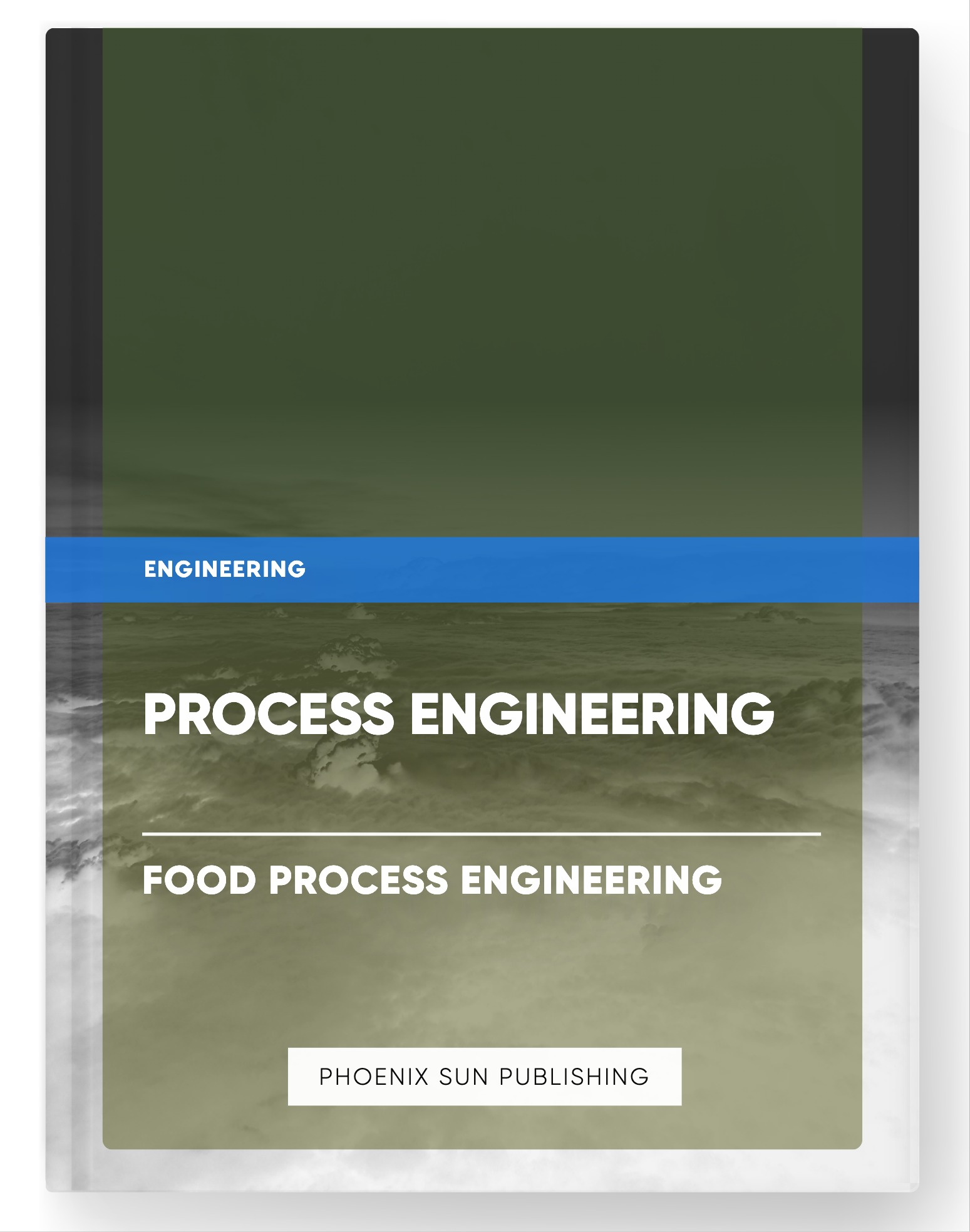 Process Engineering – Food Process Engineering