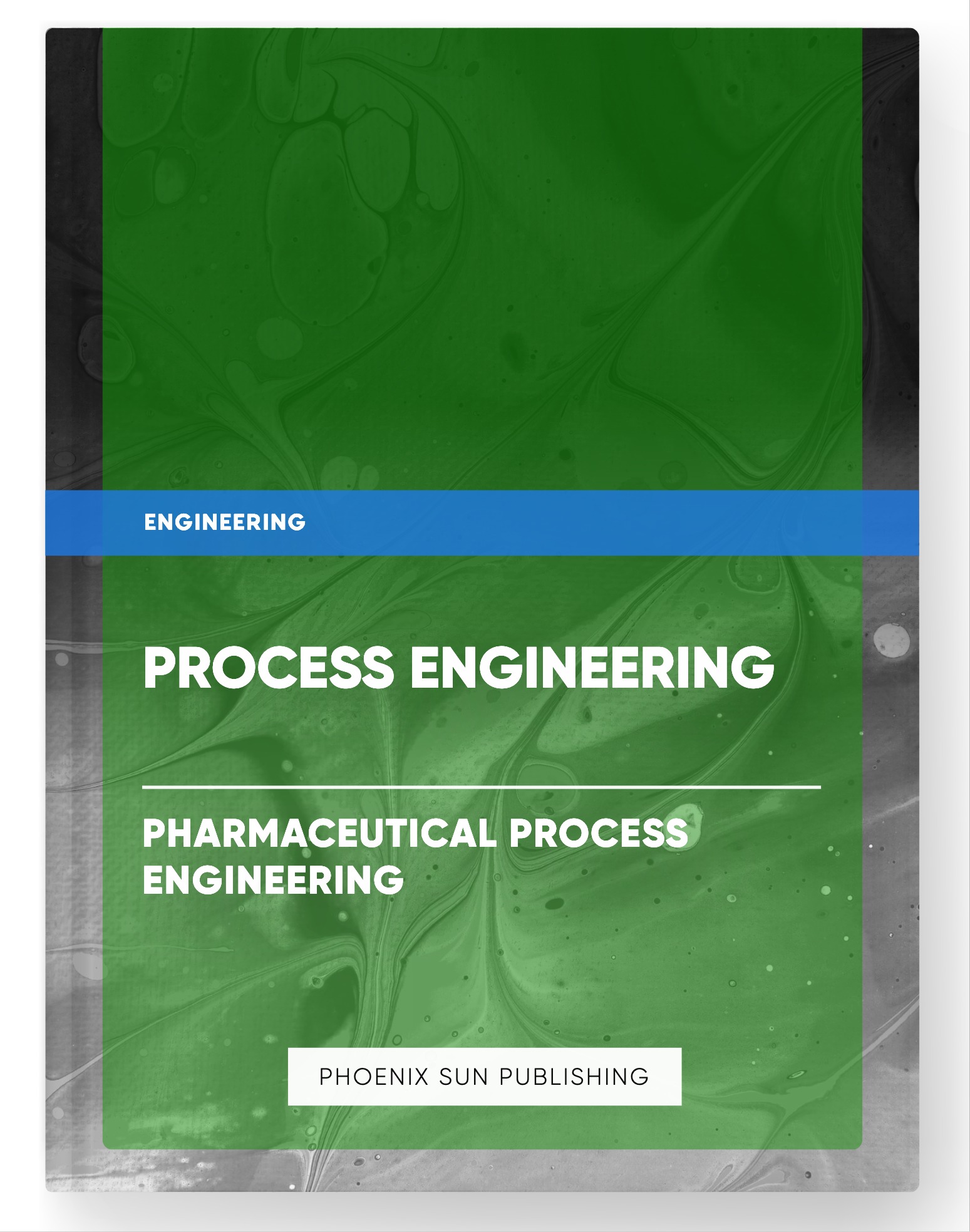 Process Engineering – Pharmaceutical Process Engineering