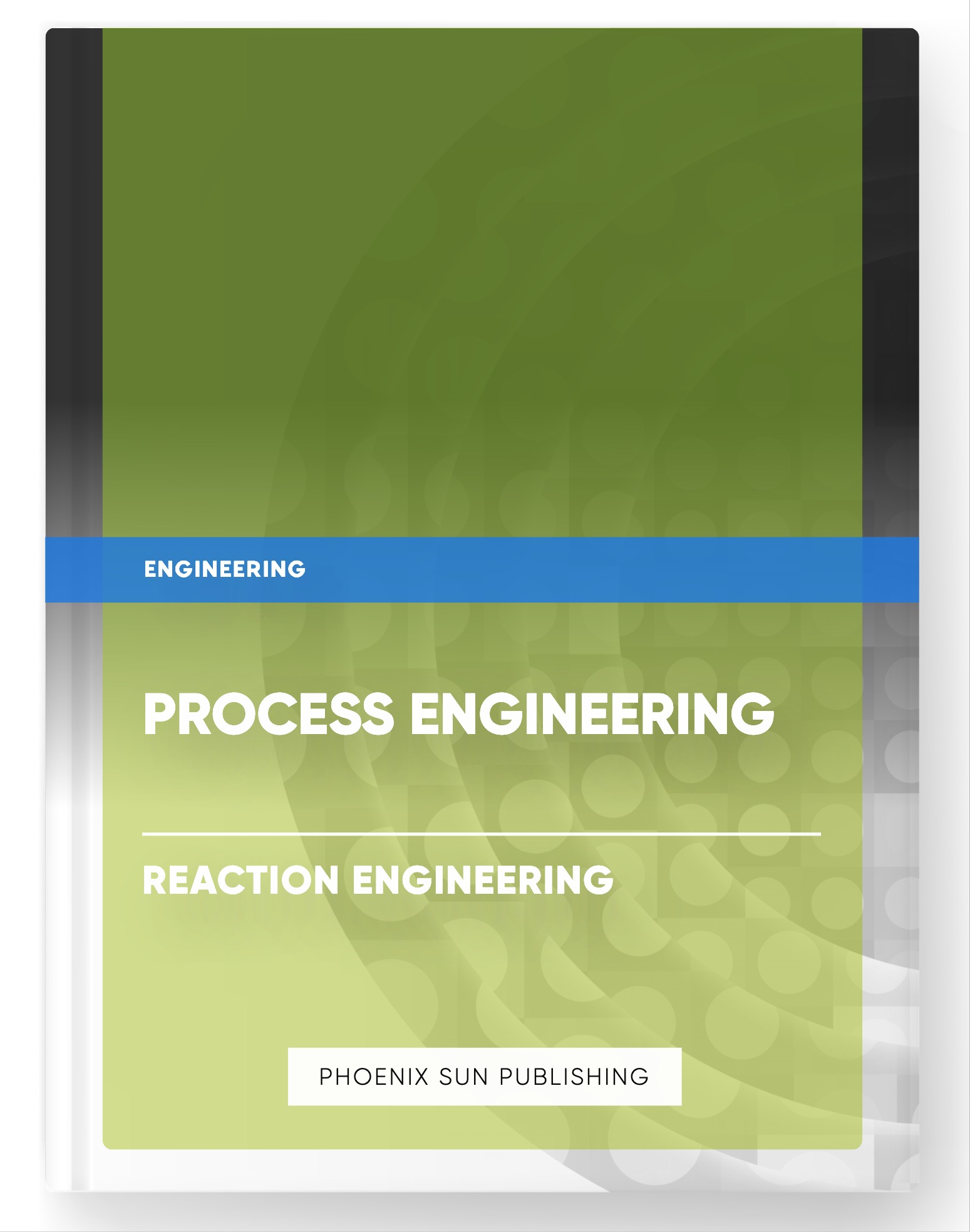 Process Engineering – Reaction Engineering