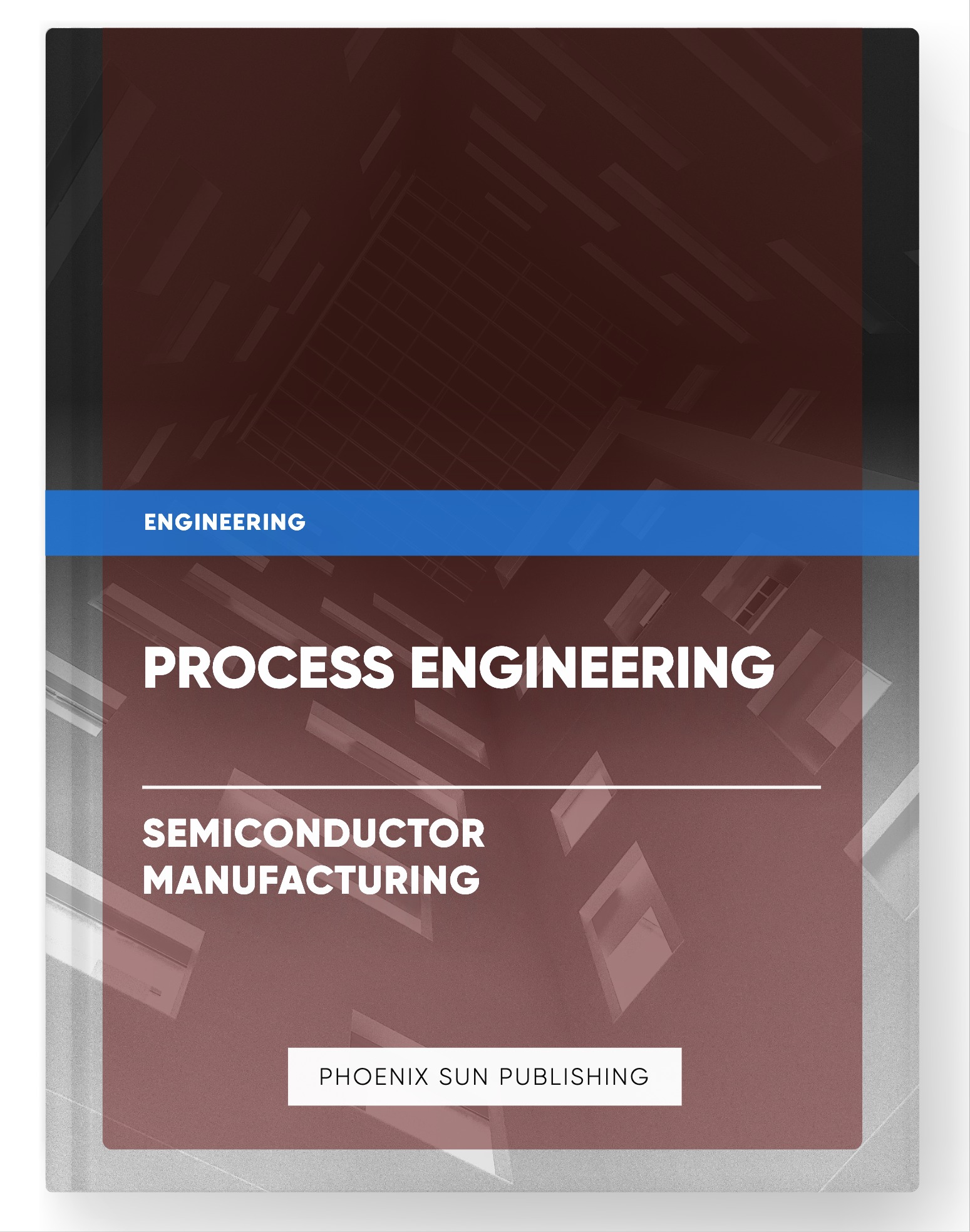 Process Engineering – Semiconductor Manufacturing