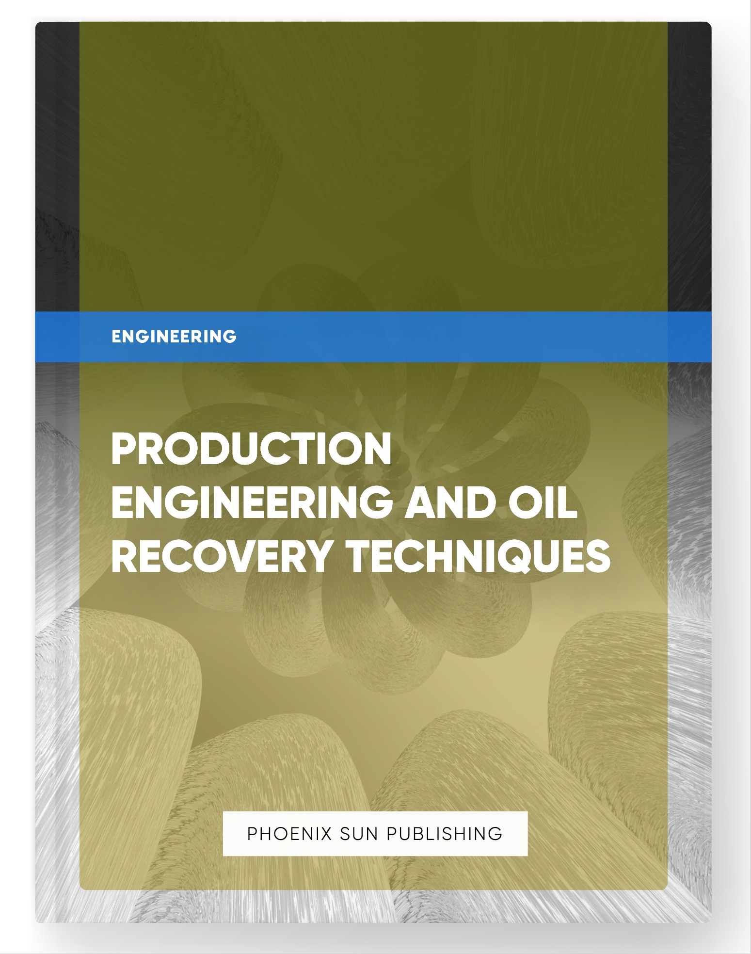 Production Engineering and Oil Recovery Techniques