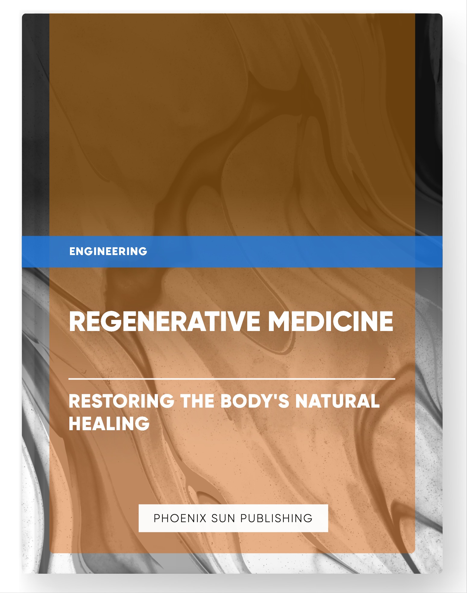 Regenerative Medicine – Restoring the Body’s Natural Healing
