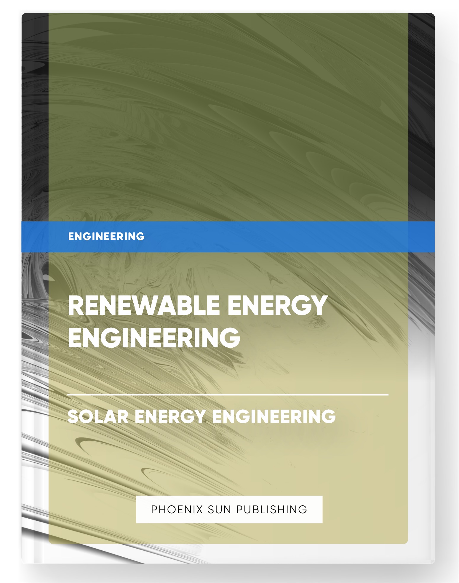 Renewable Energy Engineering – Solar Energy Engineering