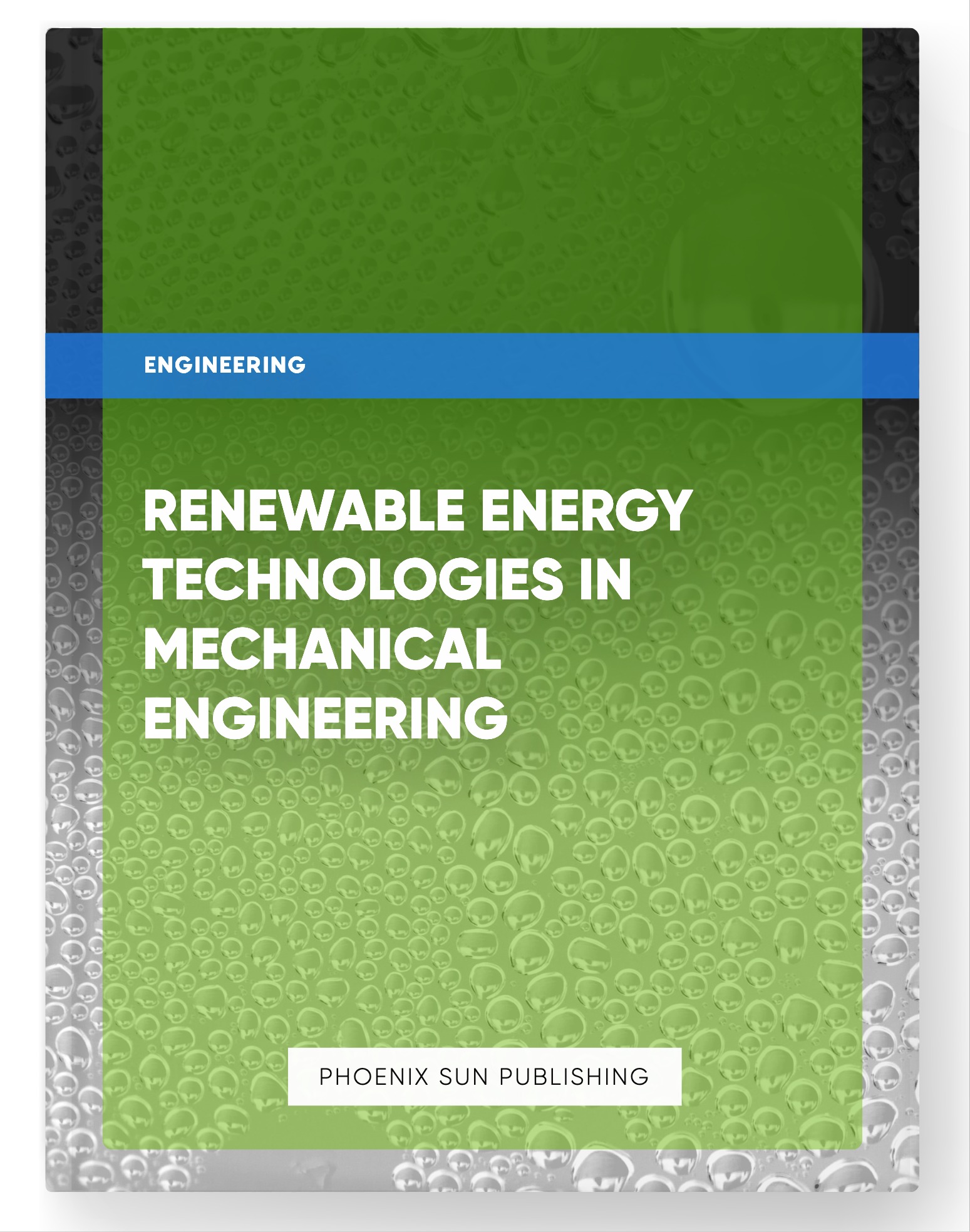 Renewable Energy Technologies in Mechanical Engineering