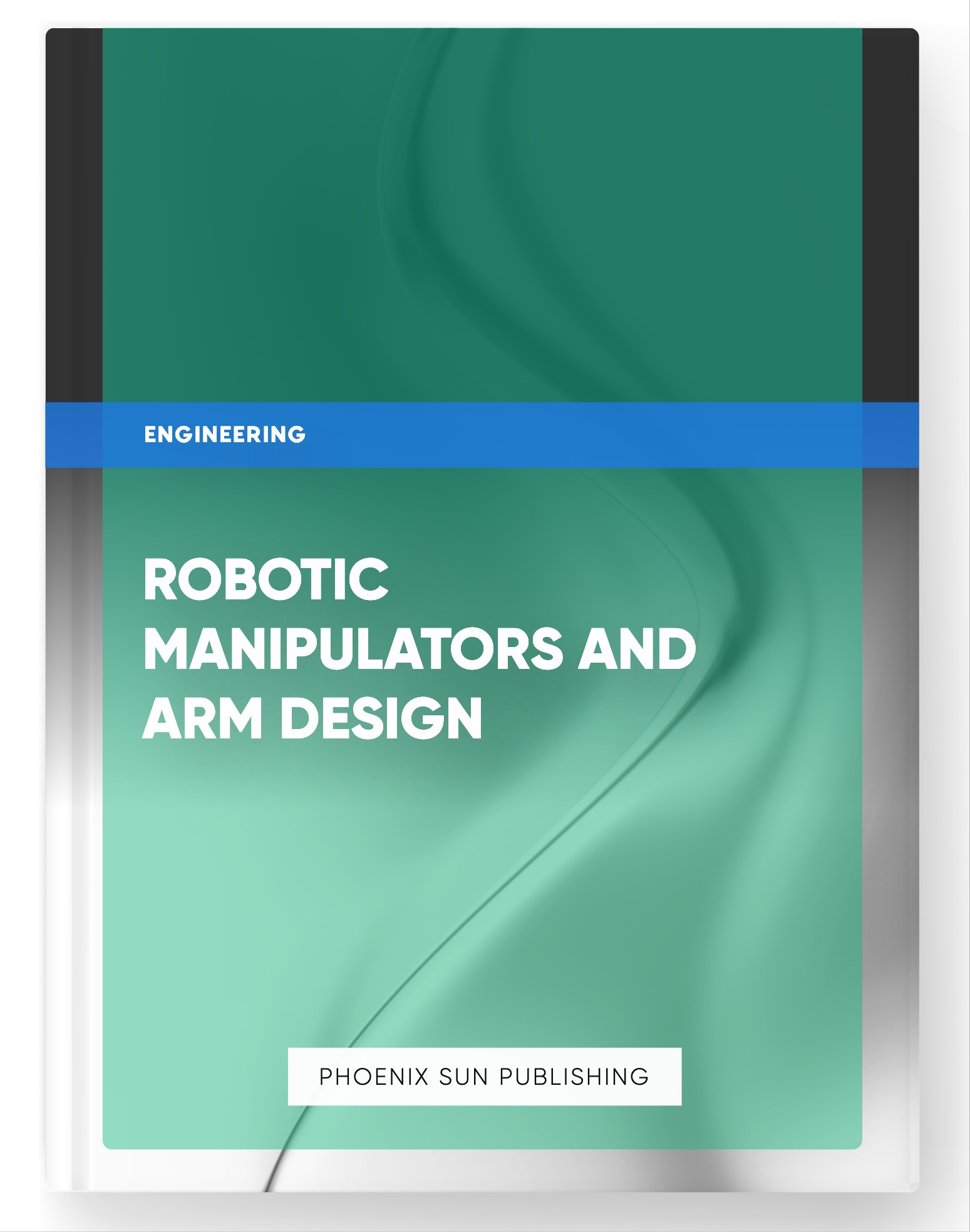 Robotic Manipulators and Arm Design