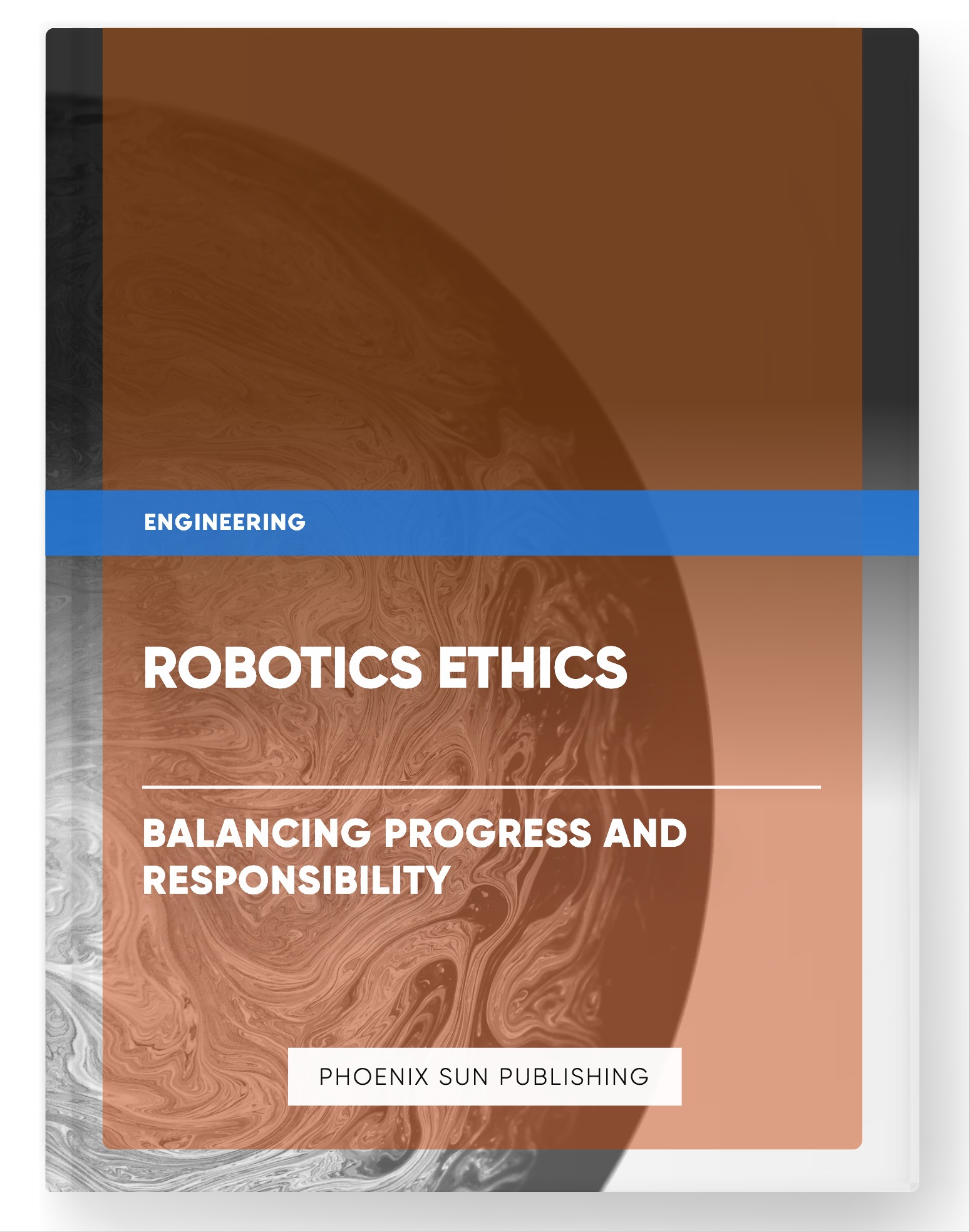 Robotics Ethics – Balancing Progress and Responsibility