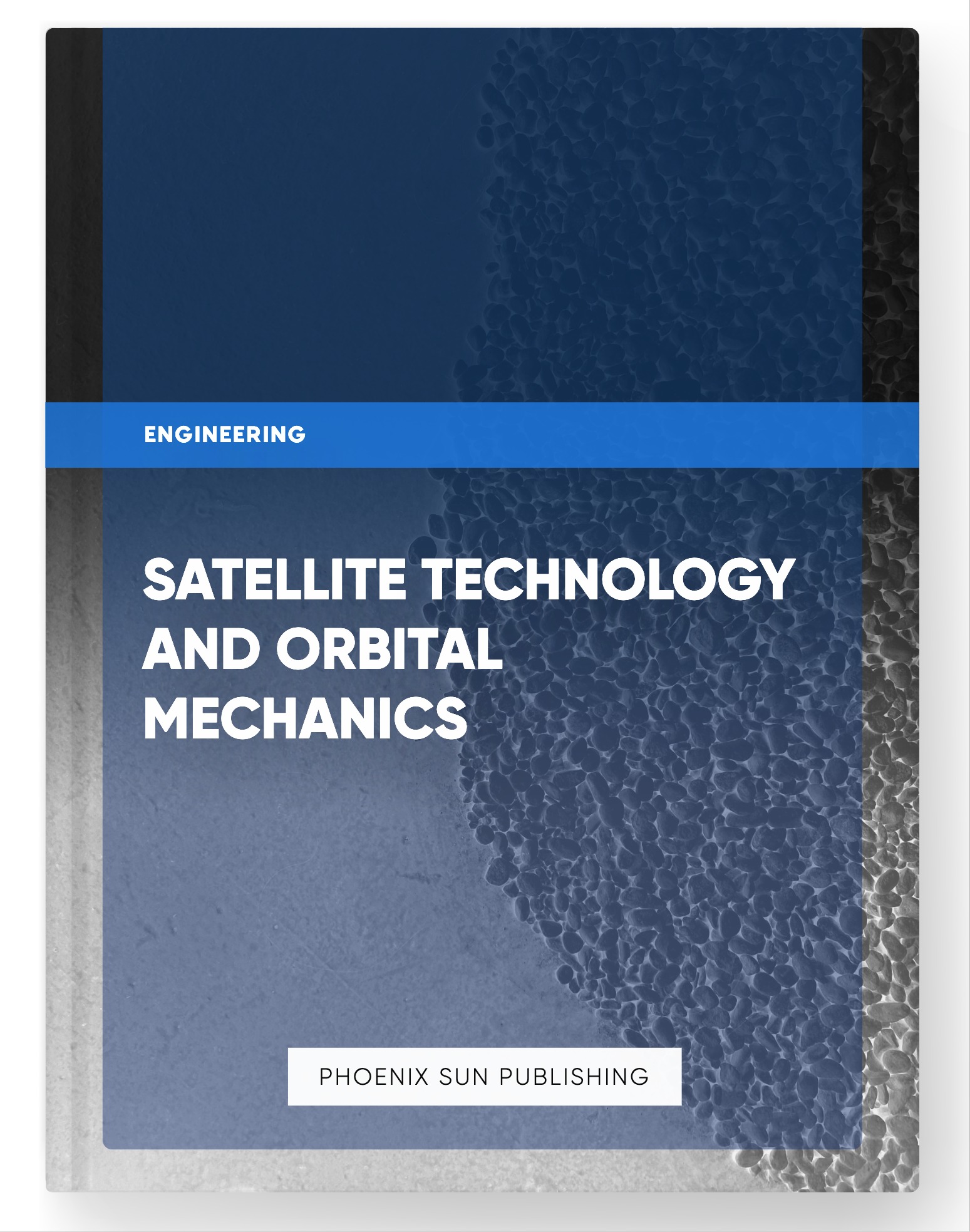 Satellite Technology and Orbital Mechanics