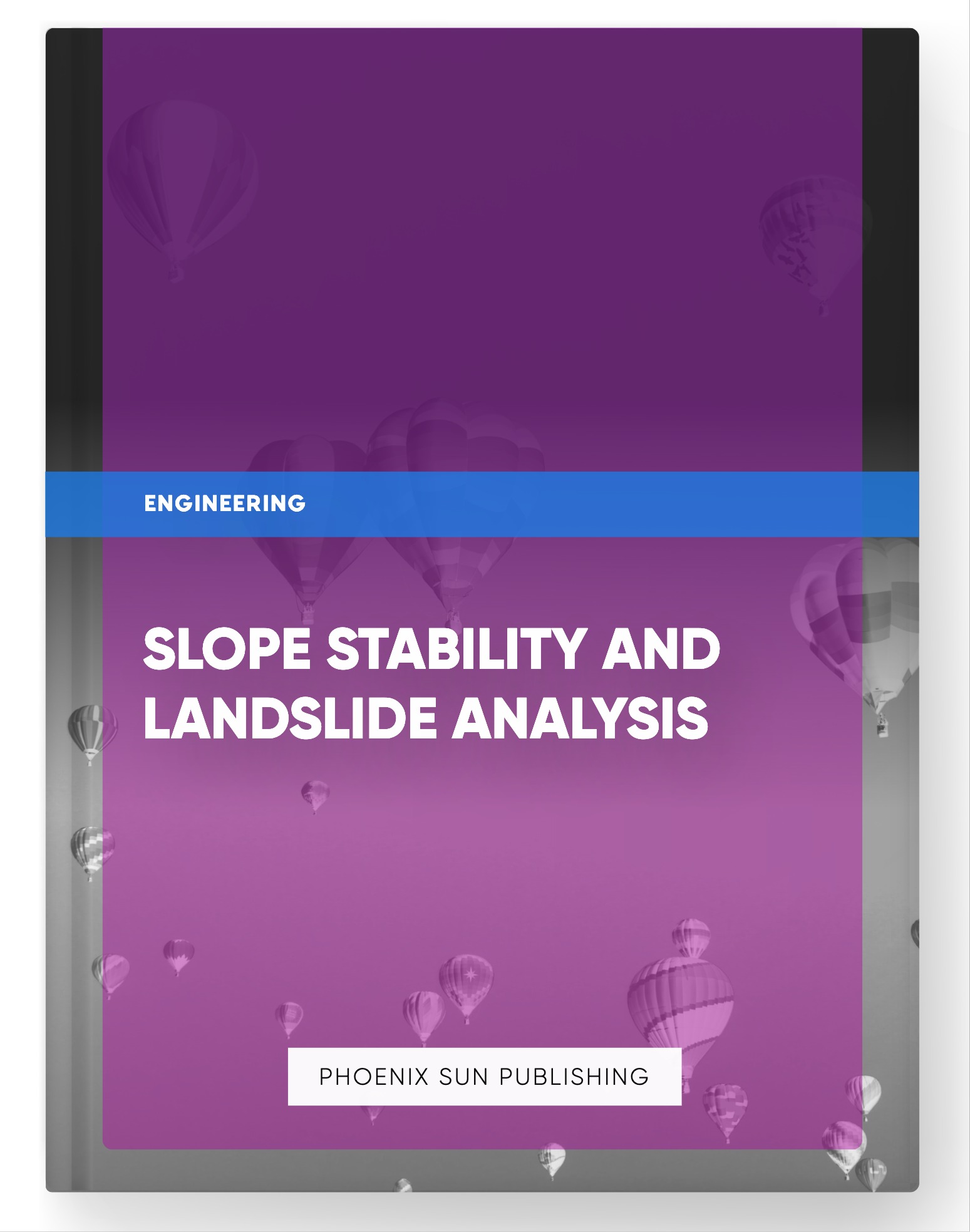 Slope Stability and Landslide Analysis