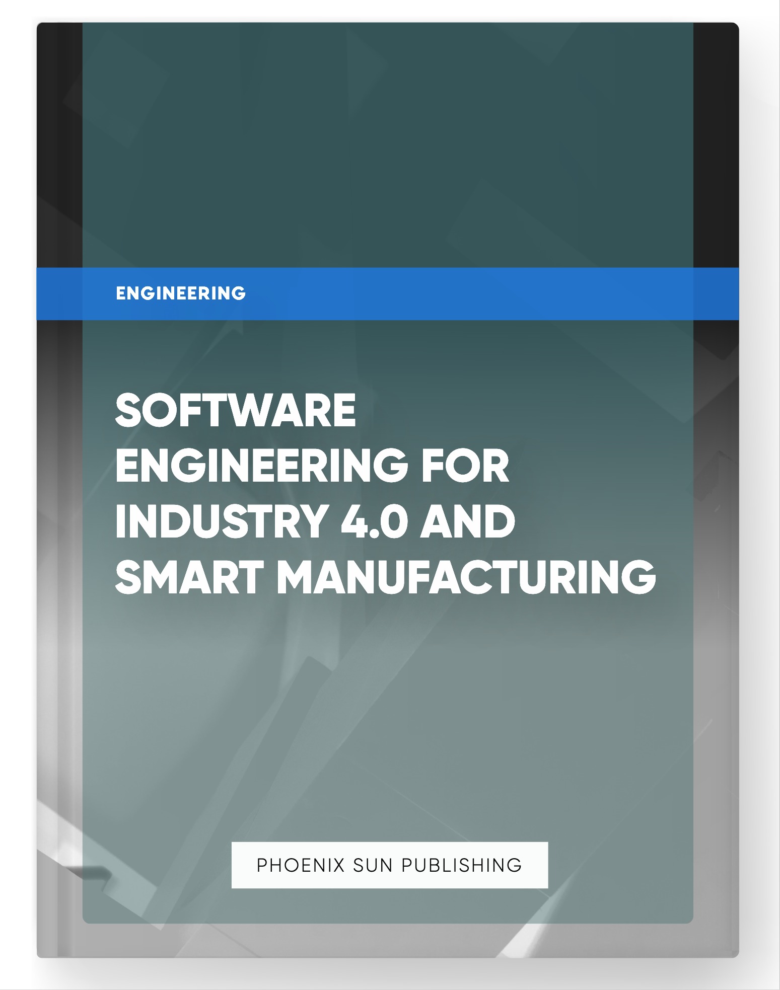 Software Engineering for Industry 4.0 and Smart Manufacturing
