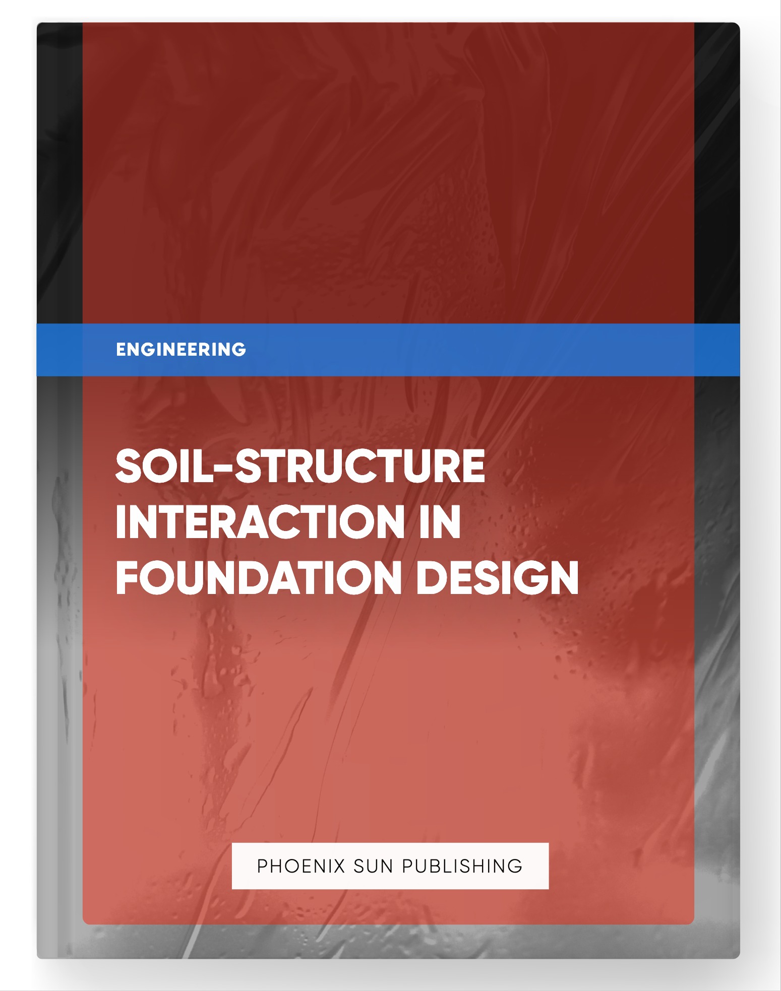 Soil-Structure Interaction in Foundation Design