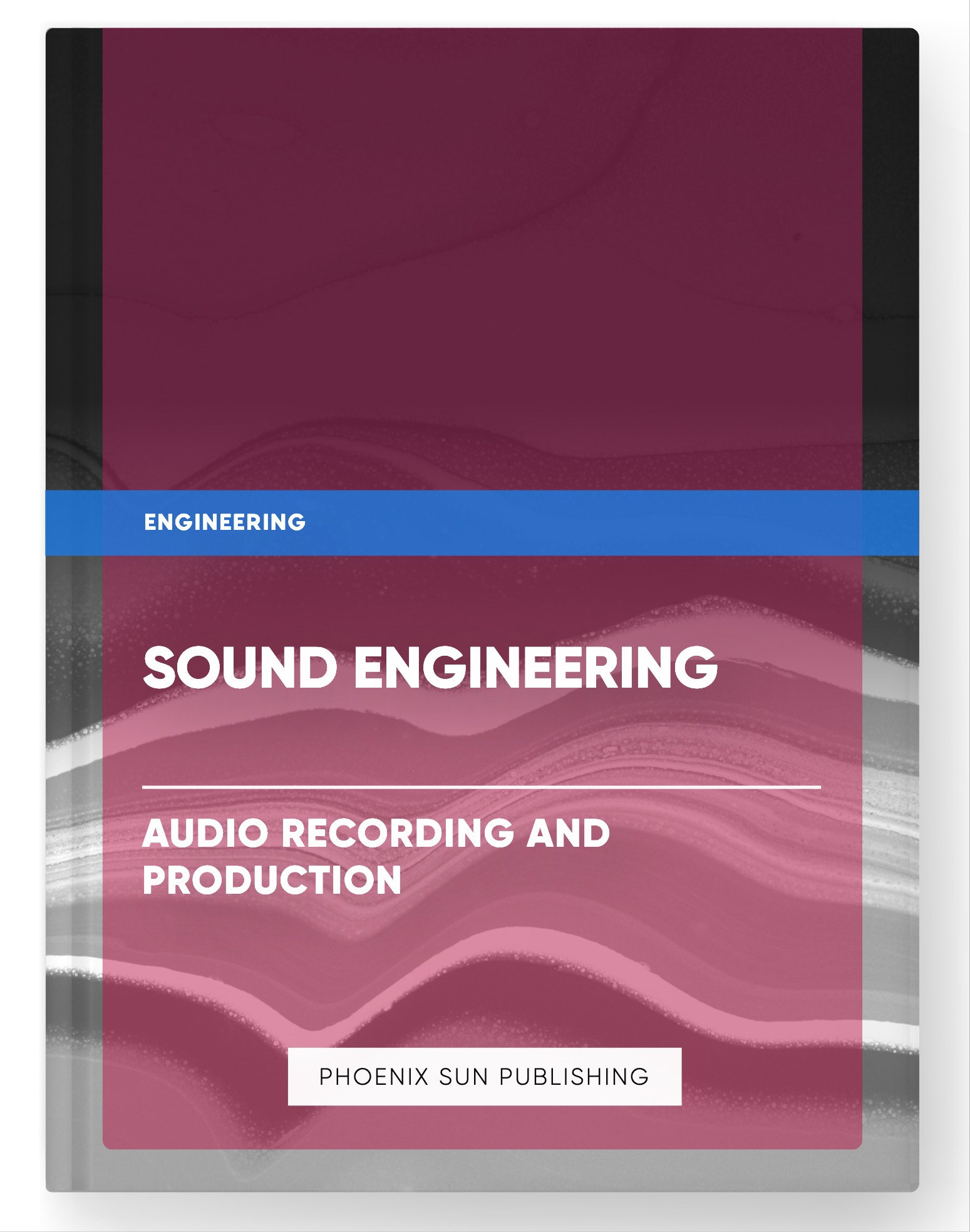 Sound Engineering – Audio Recording and Production