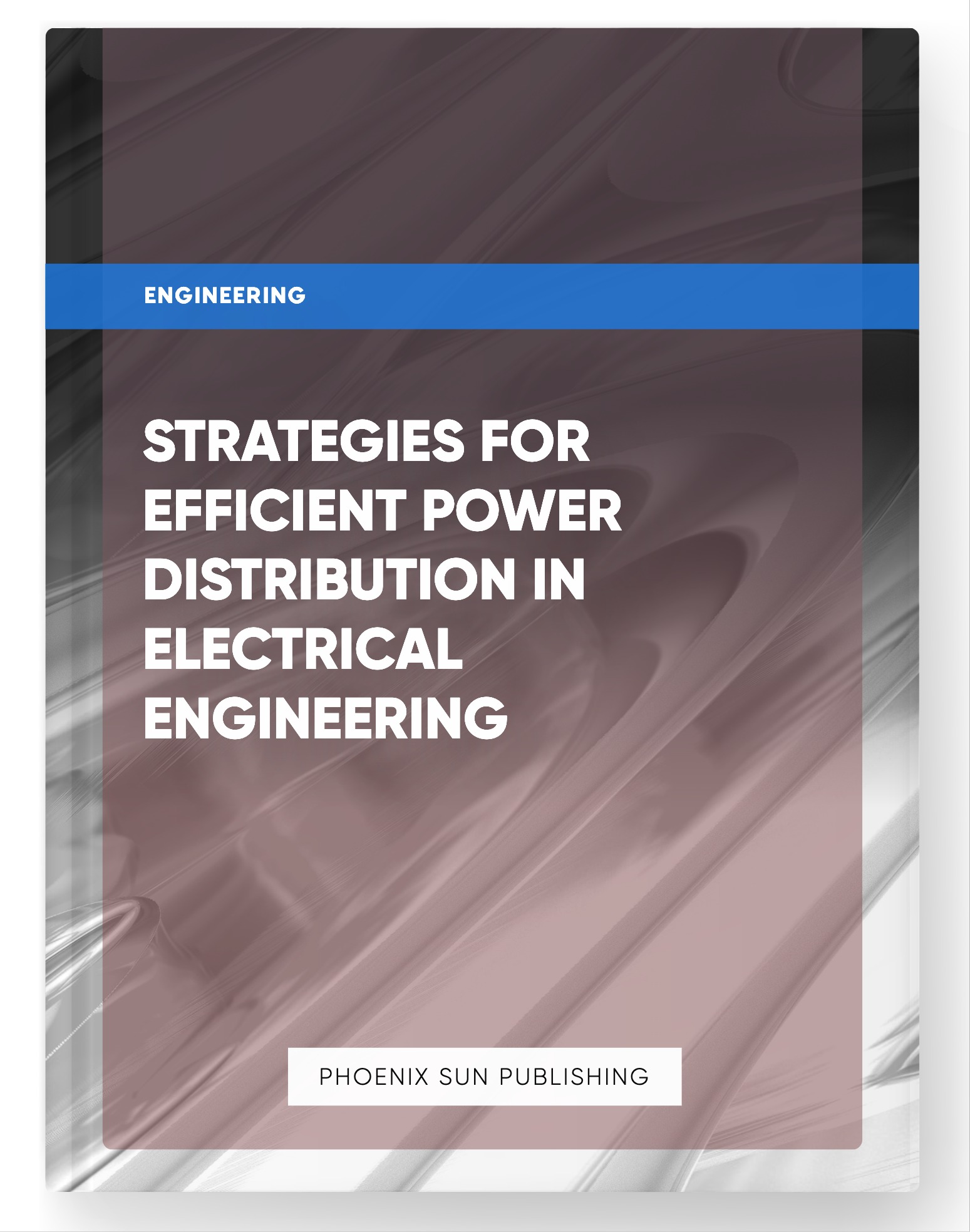 Strategies for Efficient Power Distribution in Electrical Engineering