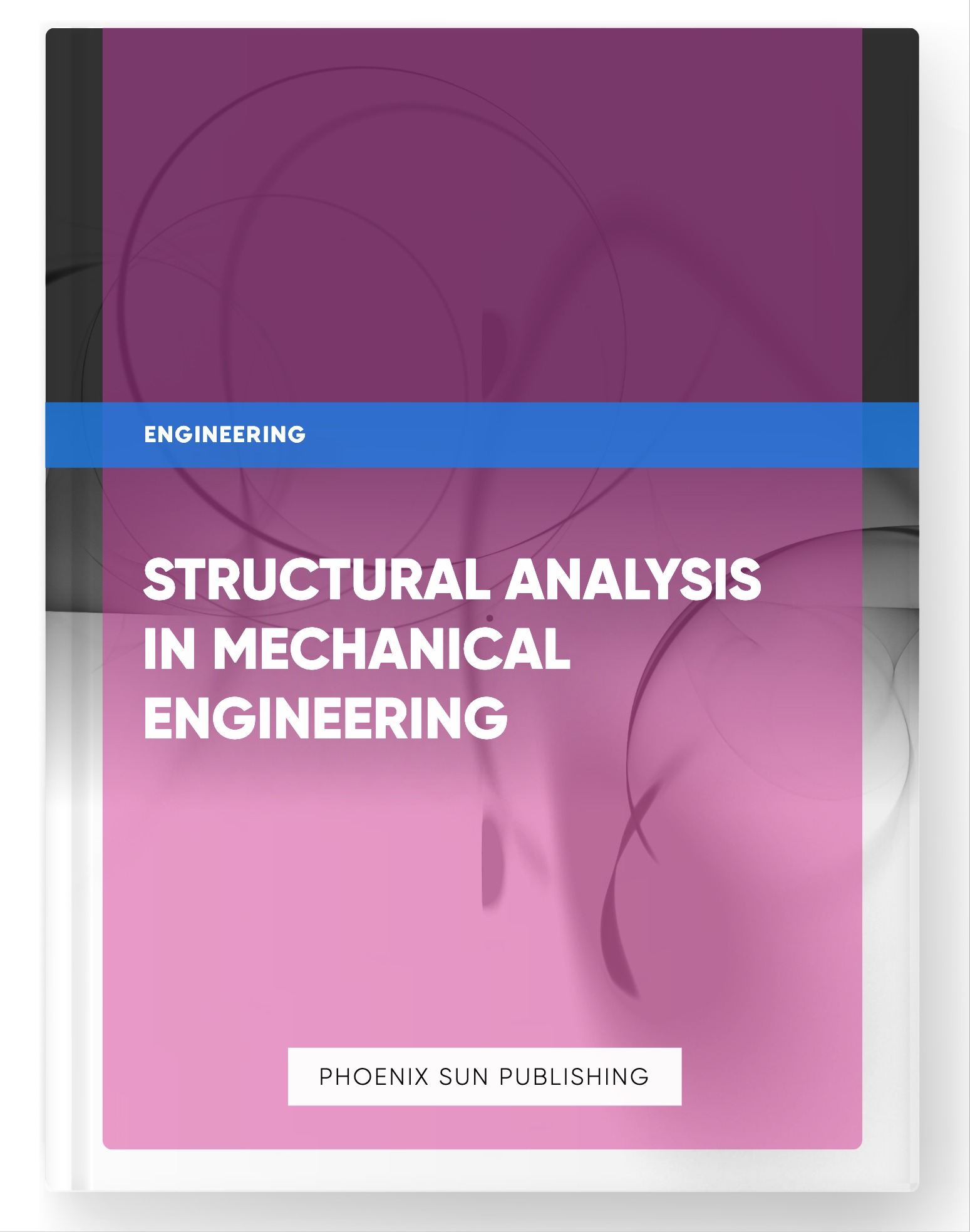 Structural Analysis in Mechanical Engineering