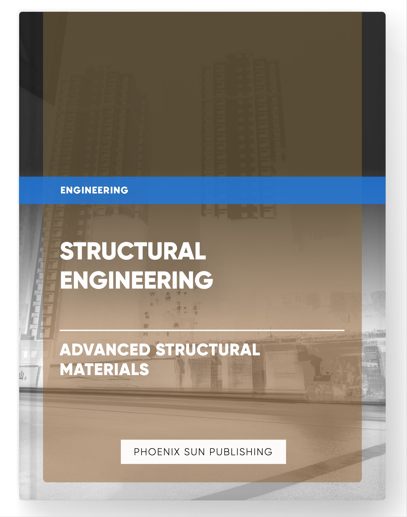 Structural Engineering – Advanced Structural Materials