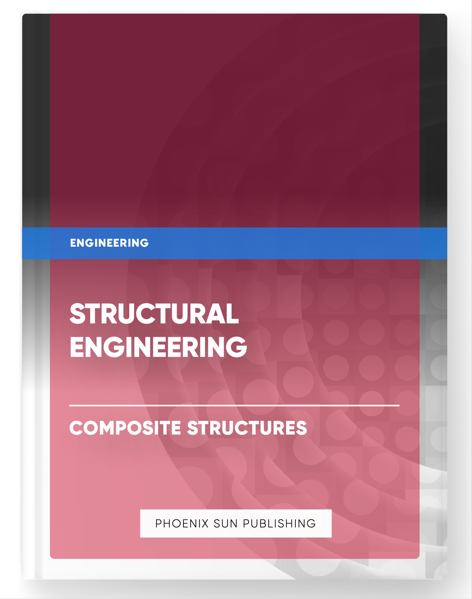 Structural Engineering – Composite Structures