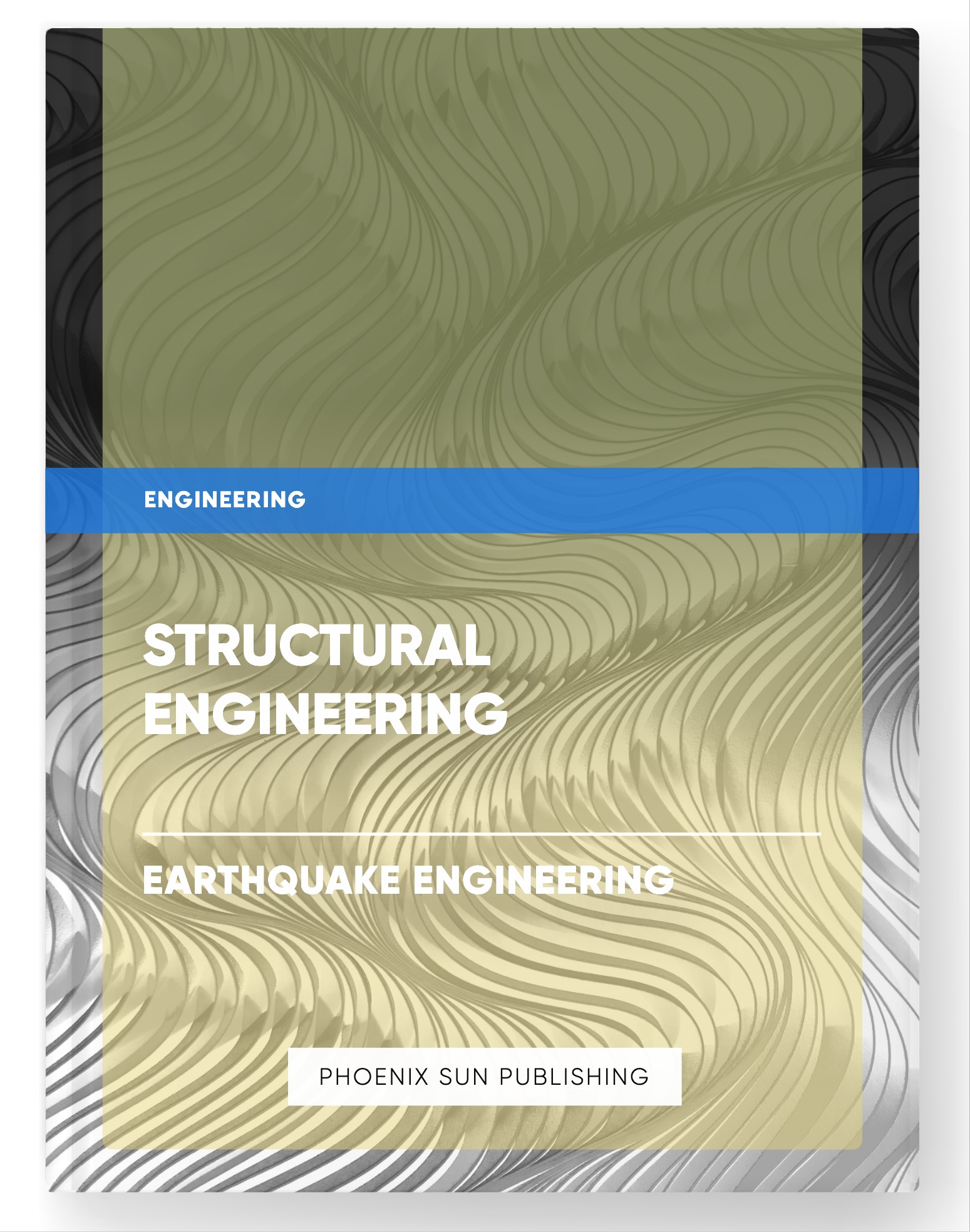 Structural Engineering – Earthquake Engineering