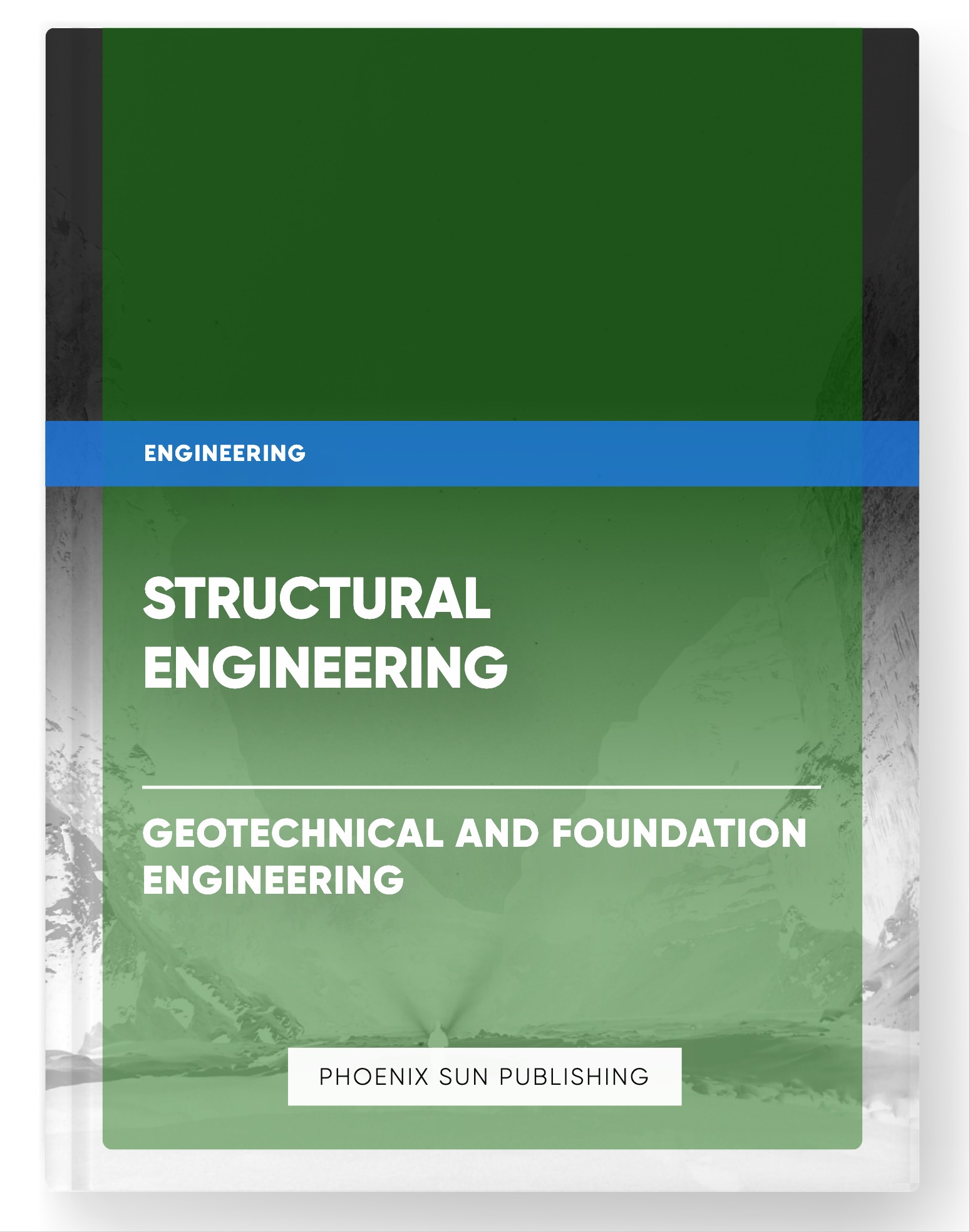 Structural Engineering – Geotechnical and Foundation Engineering