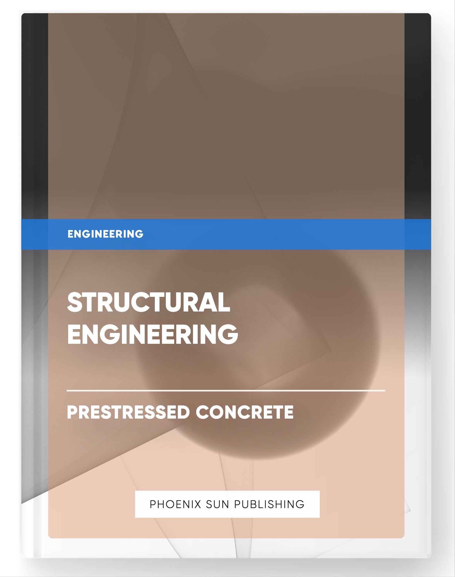 Structural Engineering – Prestressed Concrete