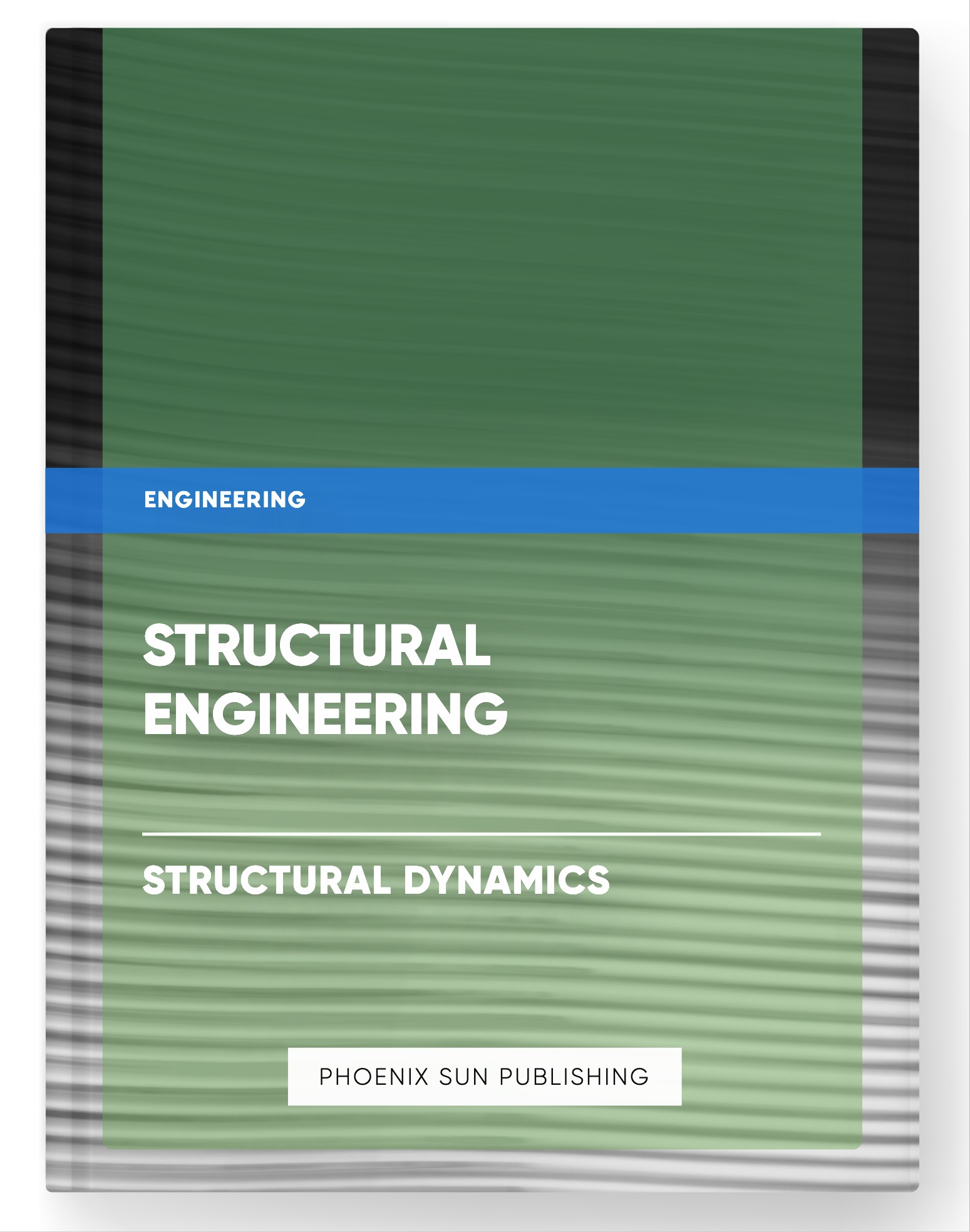 Structural Engineering – Structural Dynamics