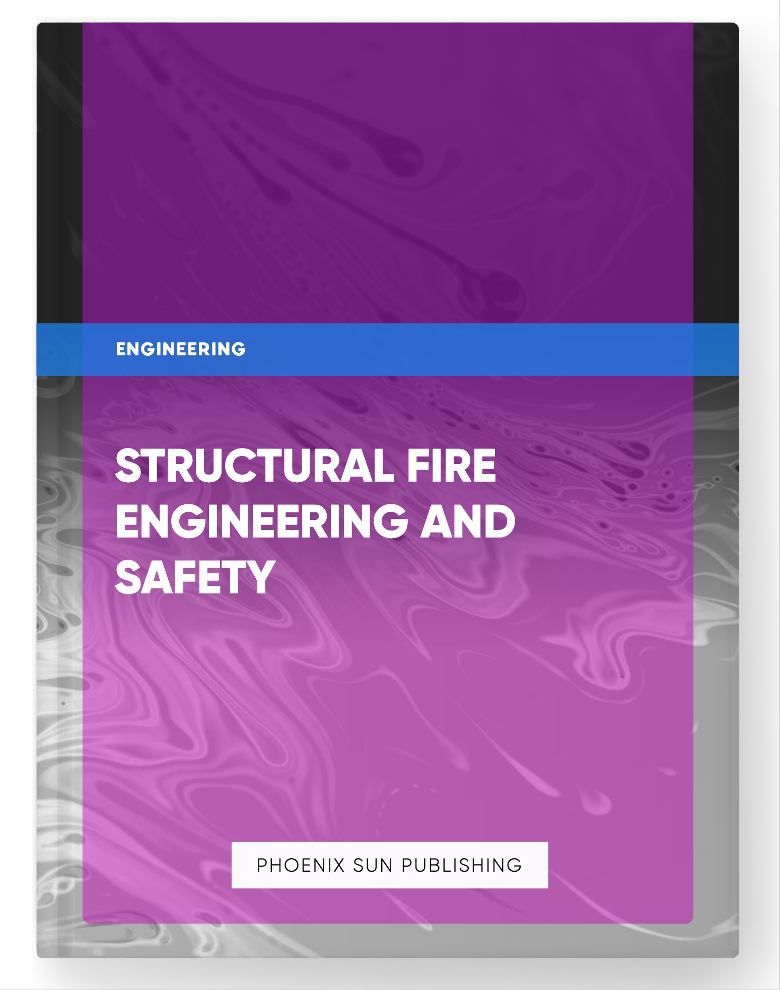 Structural Fire Engineering and Safety