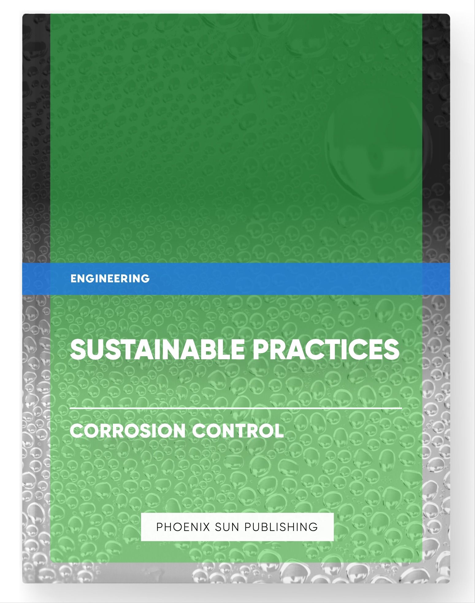 Sustainable Practices – Corrosion Control