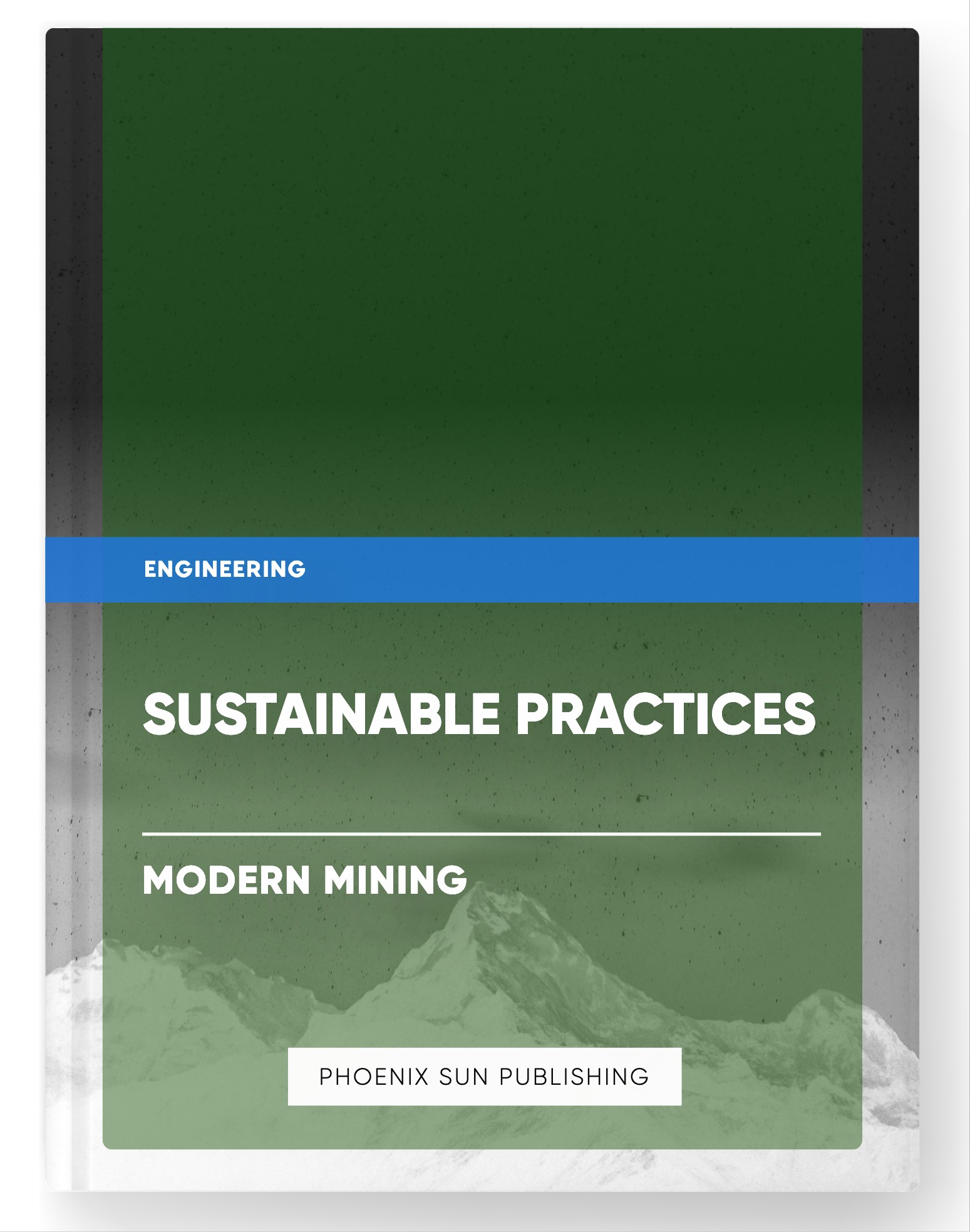 Sustainable Practices – Modern Mining