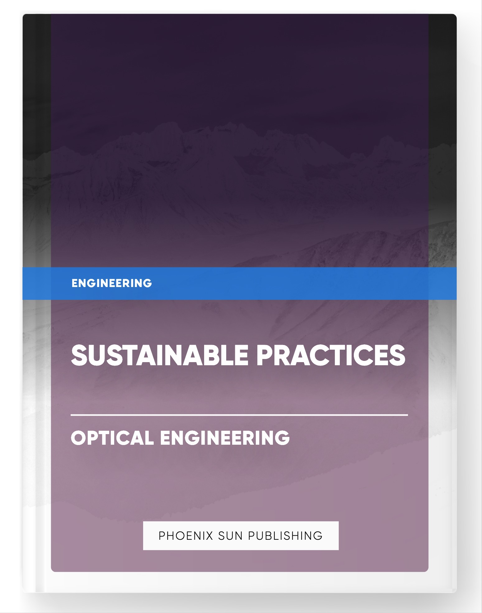 Sustainable Practices – Optical Engineering