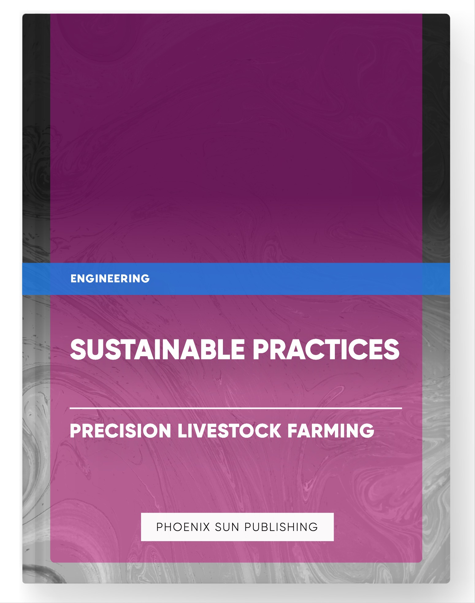 Sustainable Practices – Precision Livestock Farming