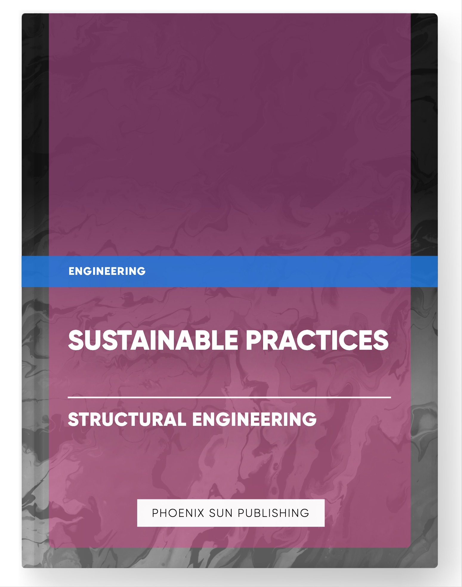 Sustainable Practices – Structural Engineering