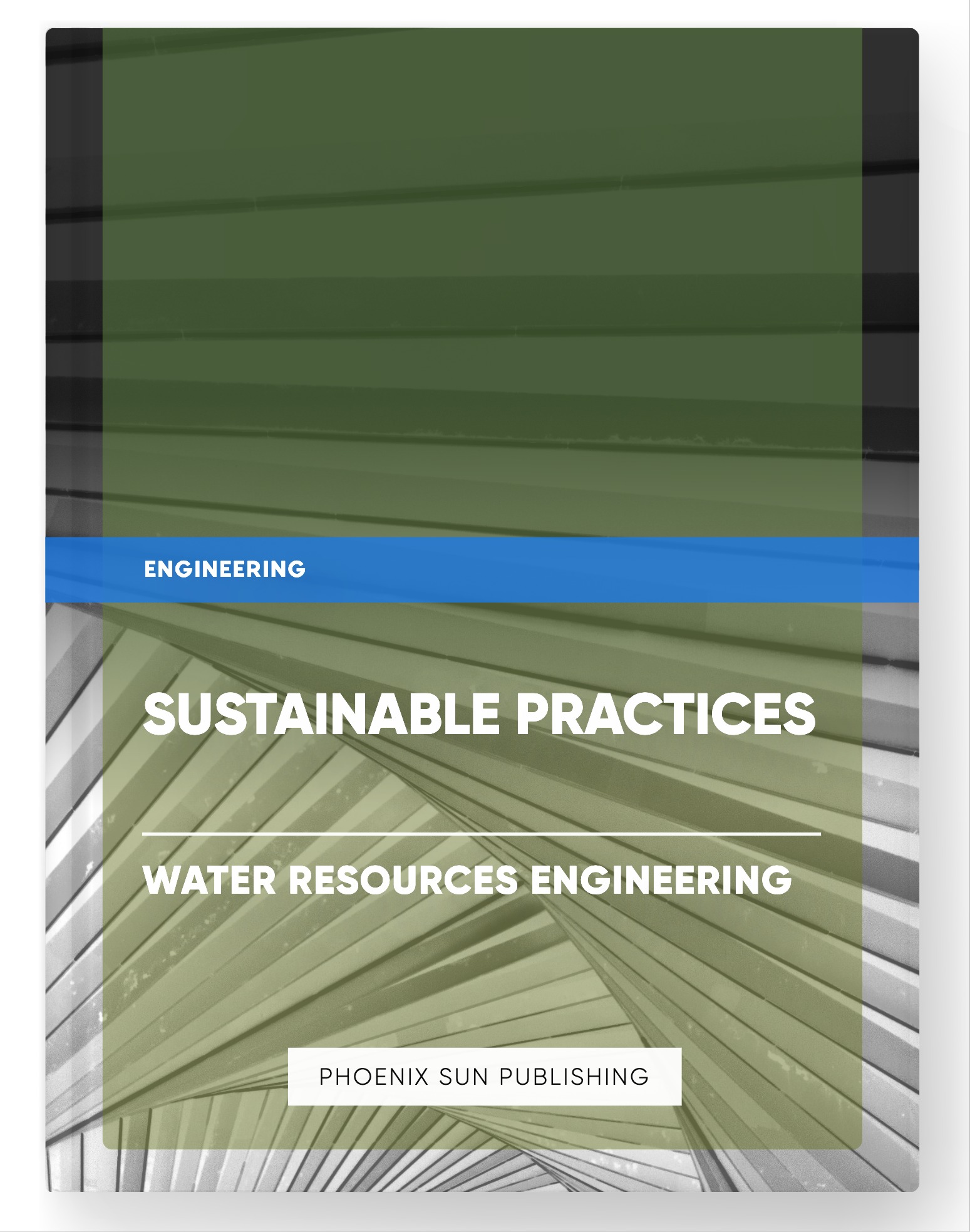 Sustainable Practices – Water Resources Engineering