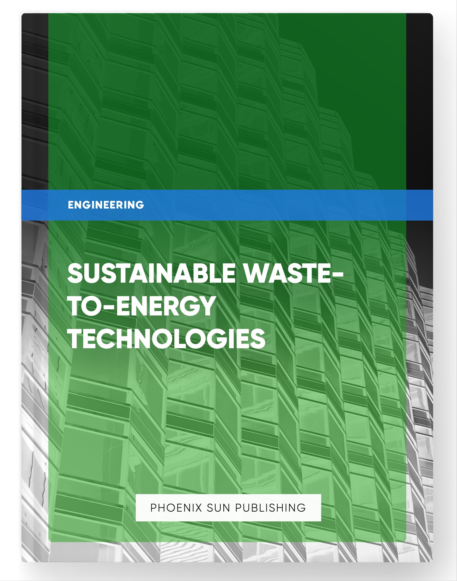 Sustainable Waste-to-Energy Technologies