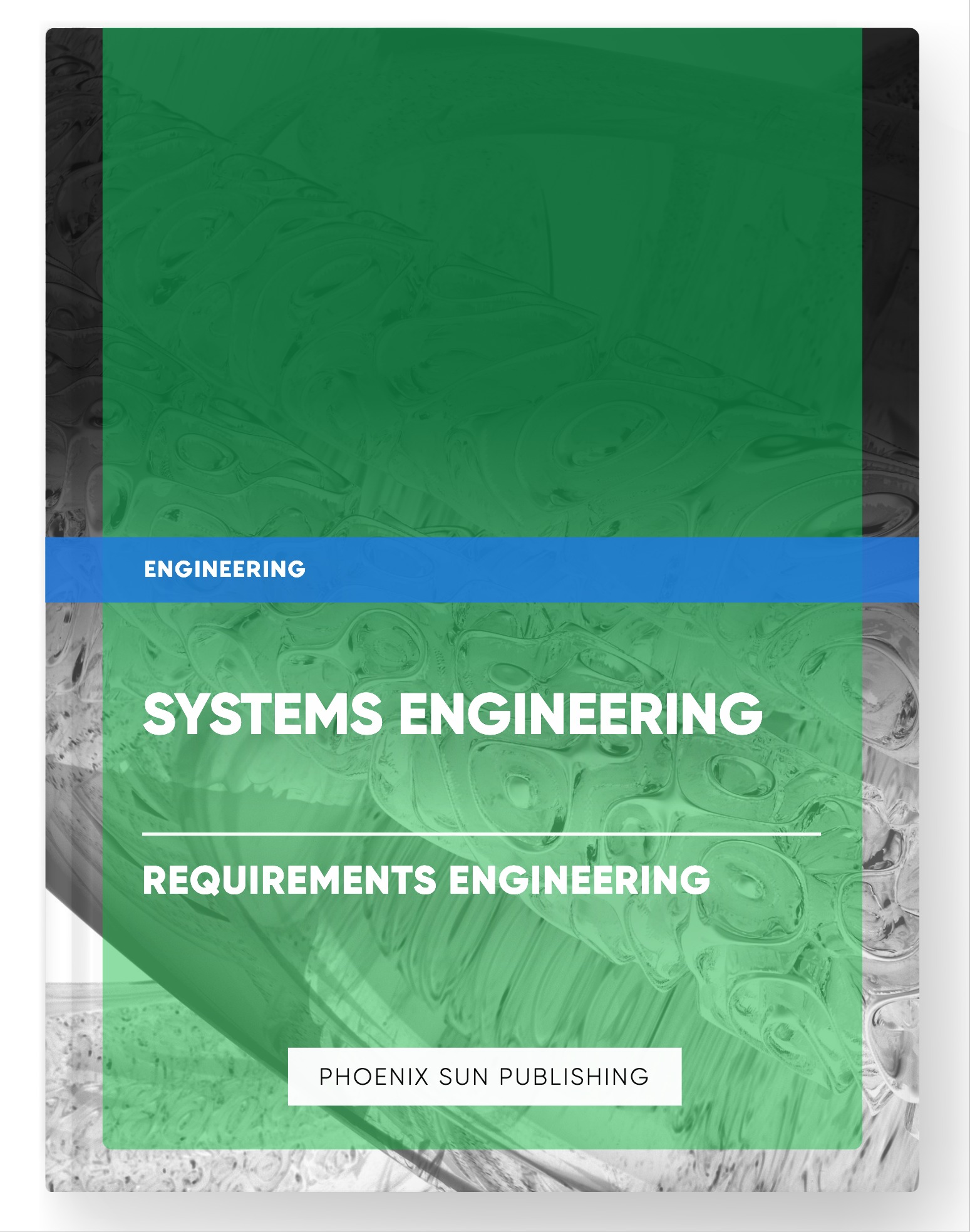 Systems Engineering – Requirements Engineering